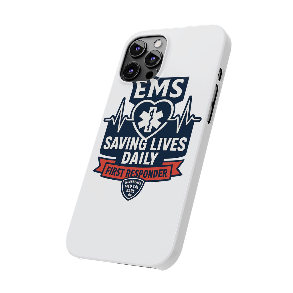 EMS Phone Case Paramedic Gift EMT Star of Life Heartbeat Saving Lives Daily First Responder Appreciation Medical Hero