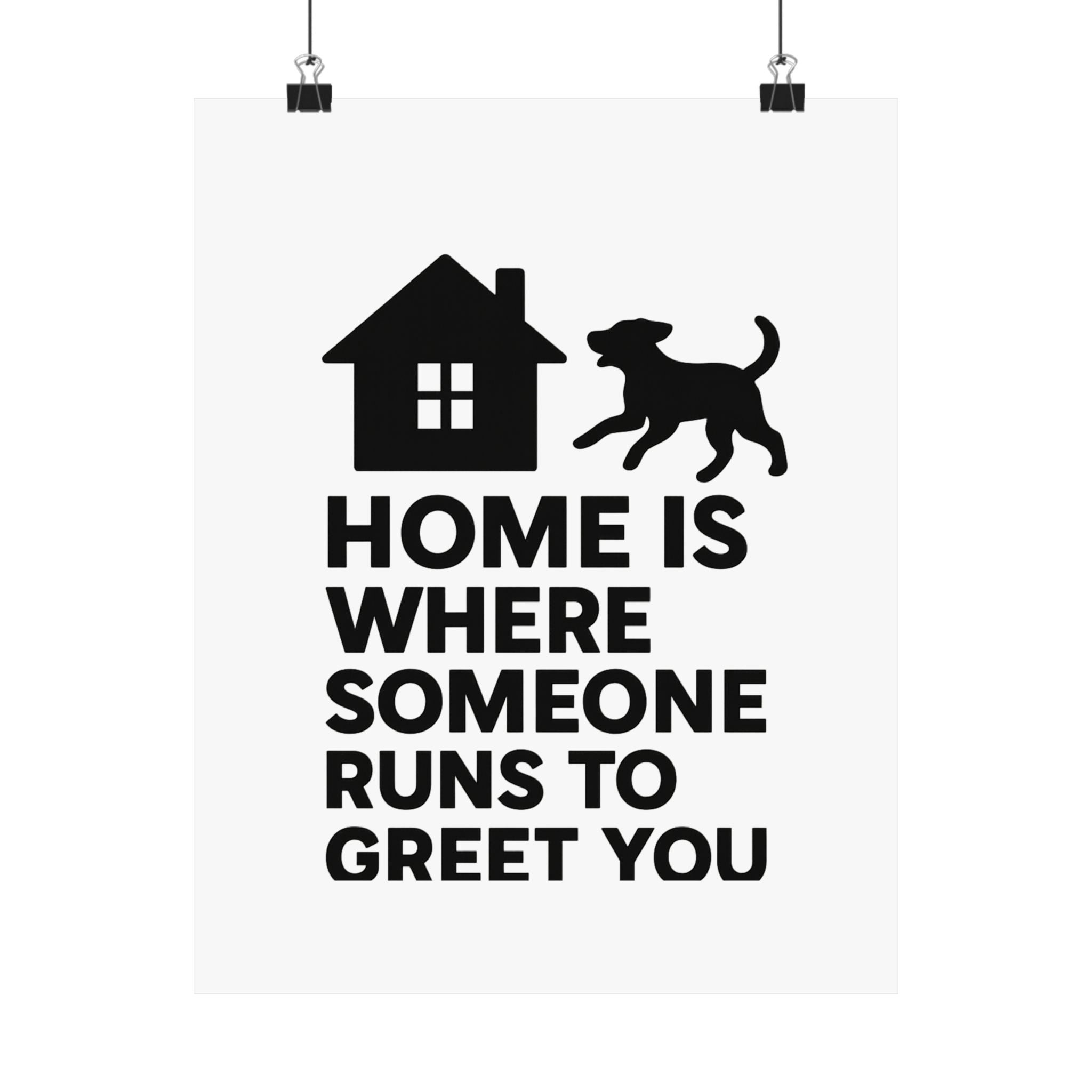 Home is Where Someone Runs to Greet You Print, Housewarming Gift, Minimalist Home Quote Poster, New Home Gift, Pet Lover Wall Art