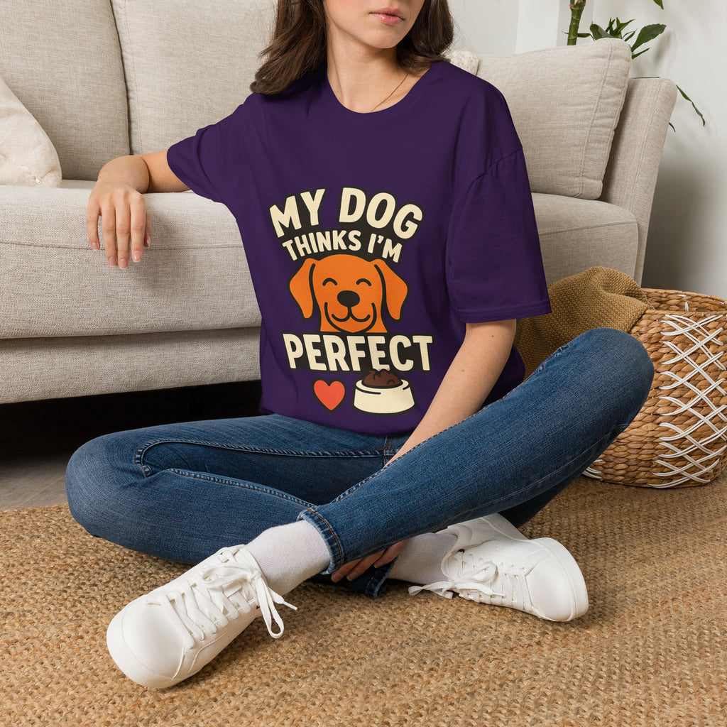 My Dog Thinks I'm Perfect Shirt, Funny Dog Mom Shirt, Dog Lover Gift, Pet Owner Tshirt, Dog Dad Gift, Animal Lover Tee