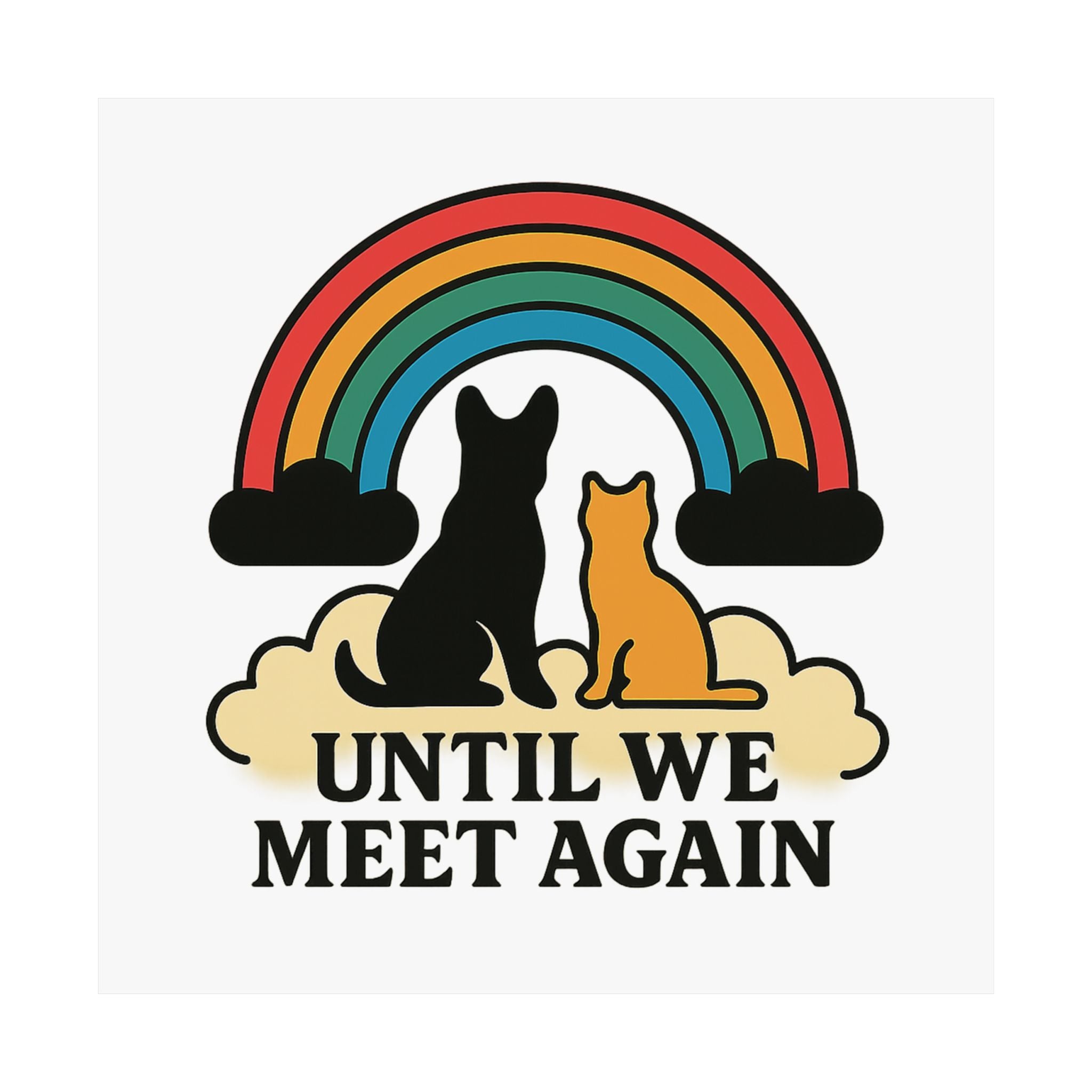 Rainbow Bridge Pet Memorial Poster, Dog Cat Loss Sympathy Gift, Until We Meet Again Pet Remembrance Wall Art, Pet Bereavement Print