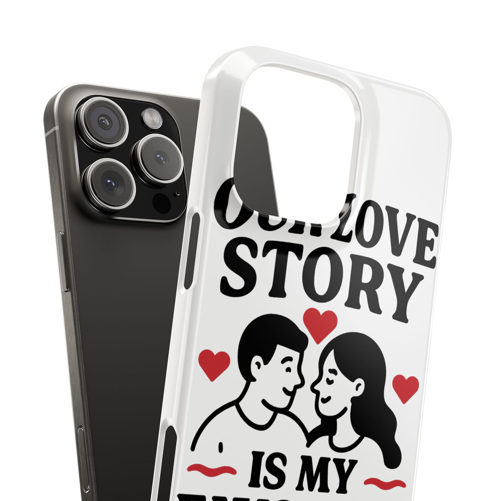 Love Story Phone Case Anniversary Gift for Wife Girlfriend Romantic Quote Couple iPhone Samsung Case Valentine's Day Gift