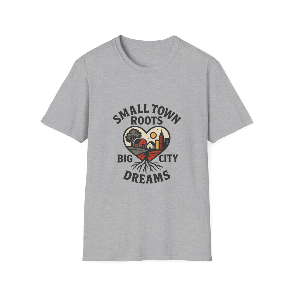 Small Town Roots Big City Dreams Shirt, Hometown Pride Tshirt, Small Town Girl Gift, Nostalgic Country Roots Tee, Moving Away Gift