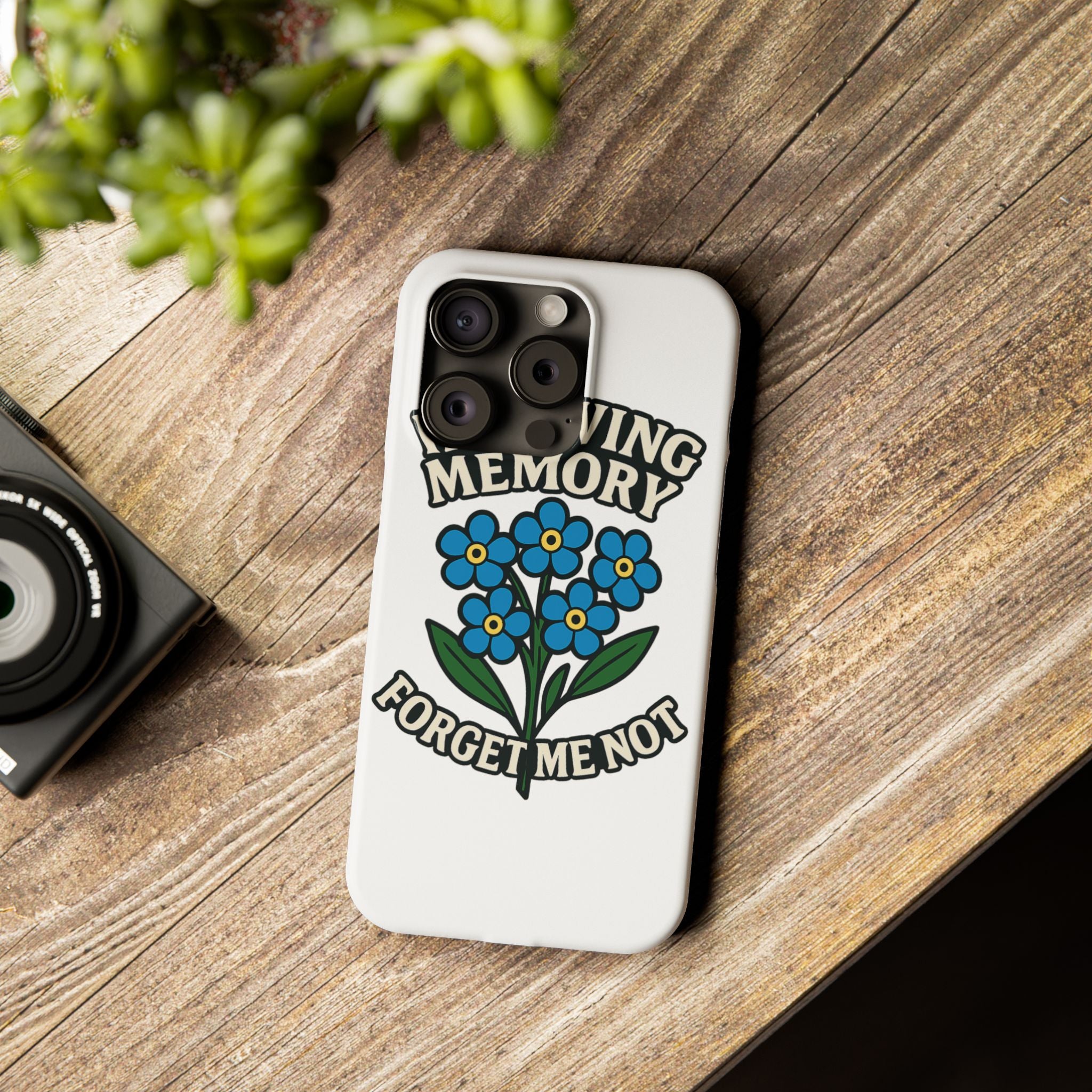 In Loving Memory Phone Case Forget Me Not Flowers Memorial Gift Remembrance Sympathy Tribute Case Bereavement Gift Loss of Mom