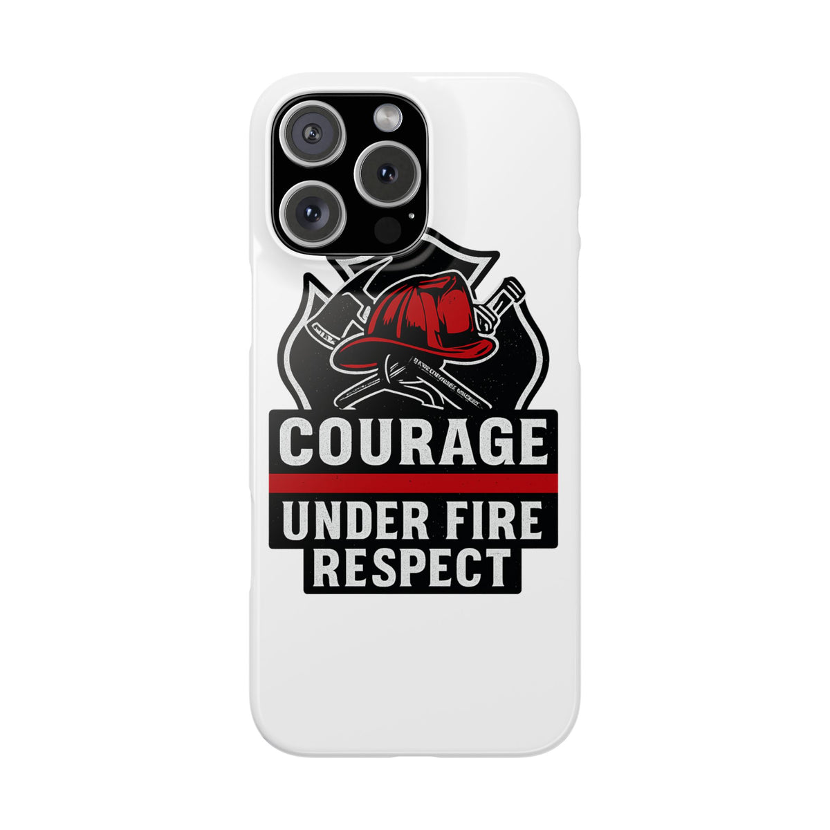 Firefighter Phone Case Courage Under Fire Respect First Responder Gift Thin Red Line Maltese Cross Fire Helmet Hero Support