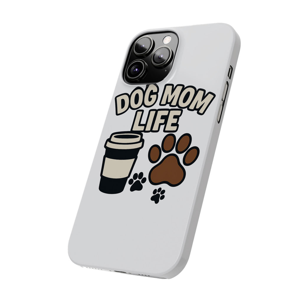Dog Mom Life Phone Case, Coffee & Paws Illustrated Design, Gift for Dog Lover, Pet Parent Phone Case, Dog Owner Gift