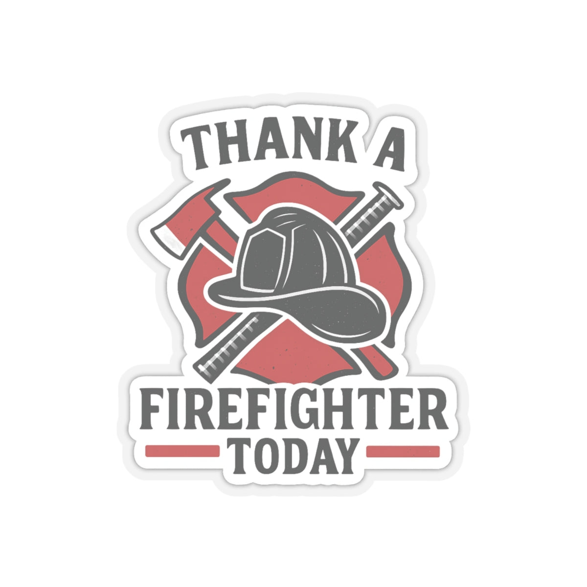 Firefighter Appreciation Sticker, Thank A Firefighter Today Decal, Maltese Cross Fire Department Support Gift, Hero Recognition