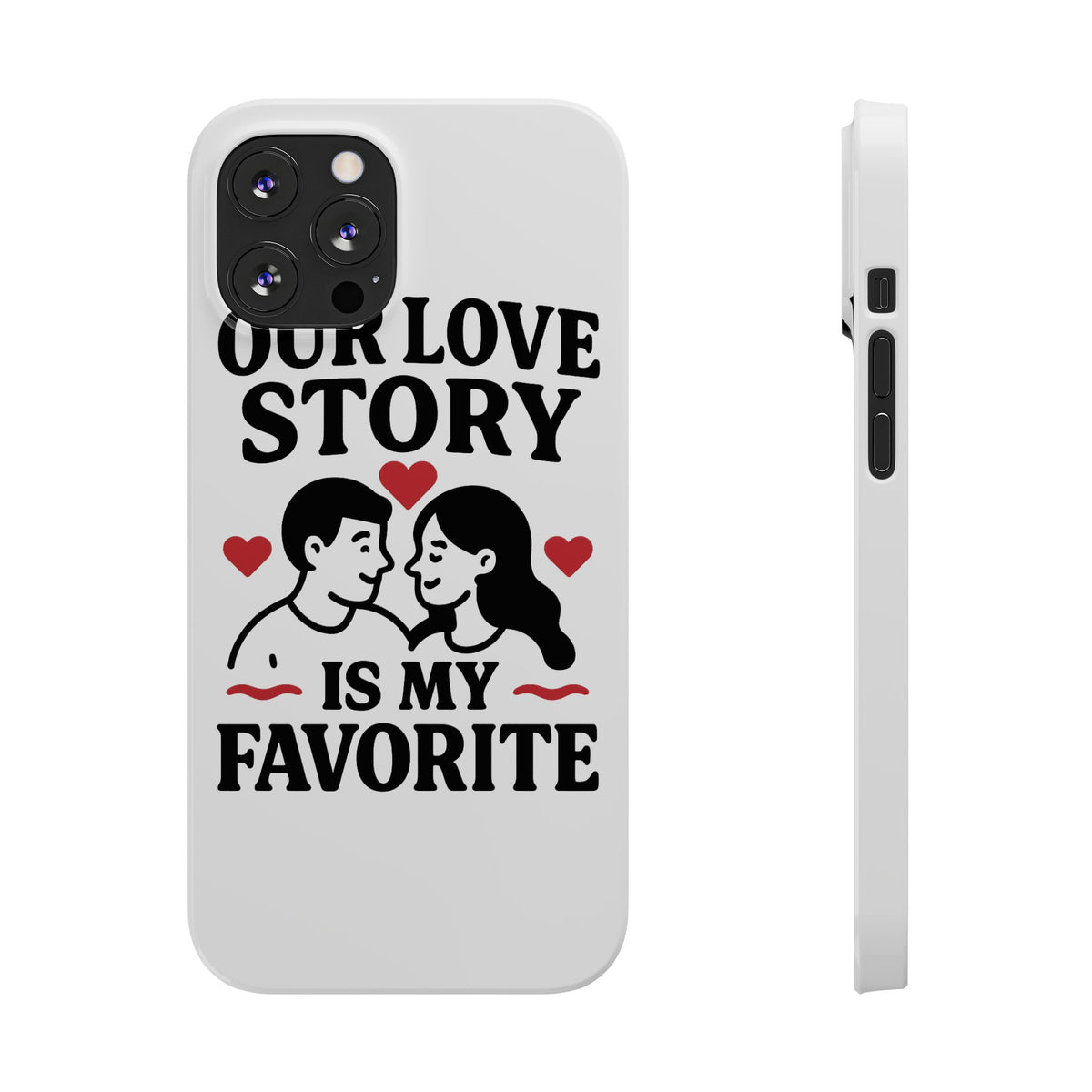 Love Story Phone Case Anniversary Gift for Wife Girlfriend Romantic Quote Couple iPhone Samsung Case Valentine's Day Gift