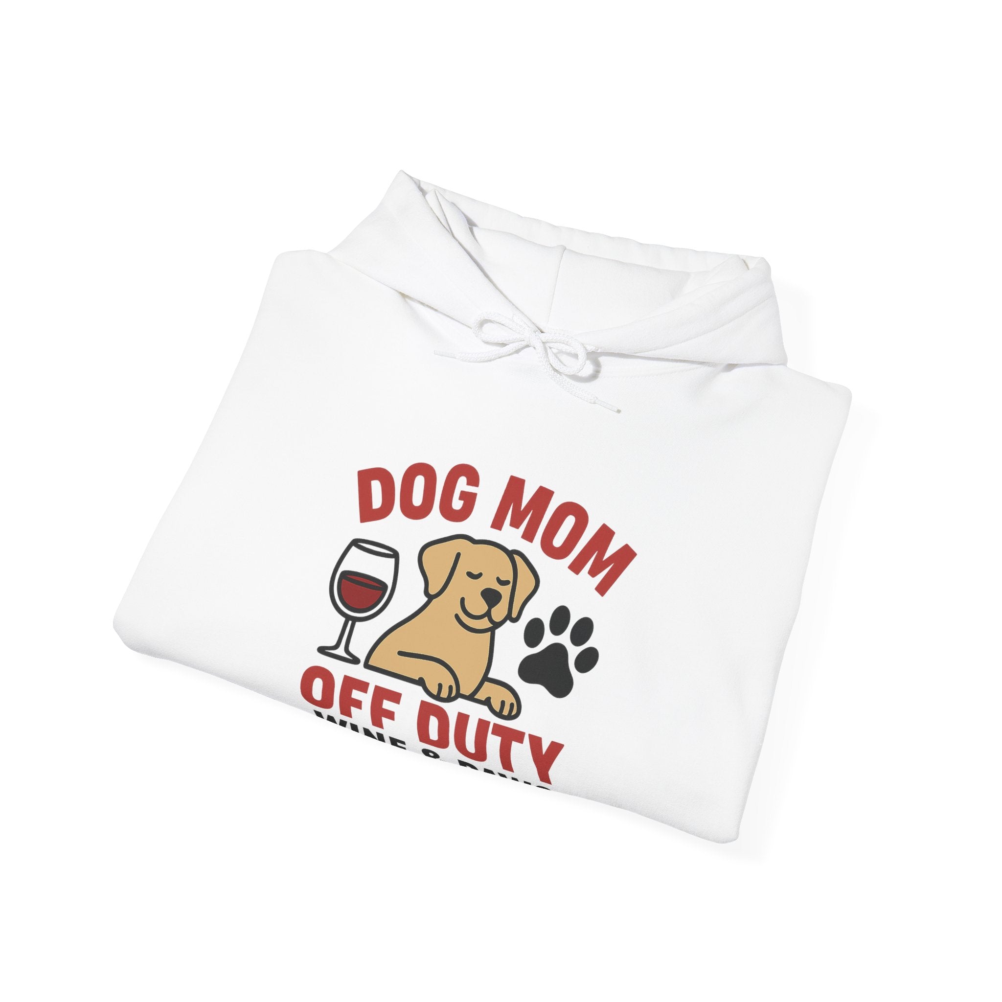 Dog Mom Off Duty Hoodie, Wine & Paws Sweatshirt, Funny Dog Lover Gift, Pet Mom Clothing, Dog Mama Hoodie, Dog Owner Gift