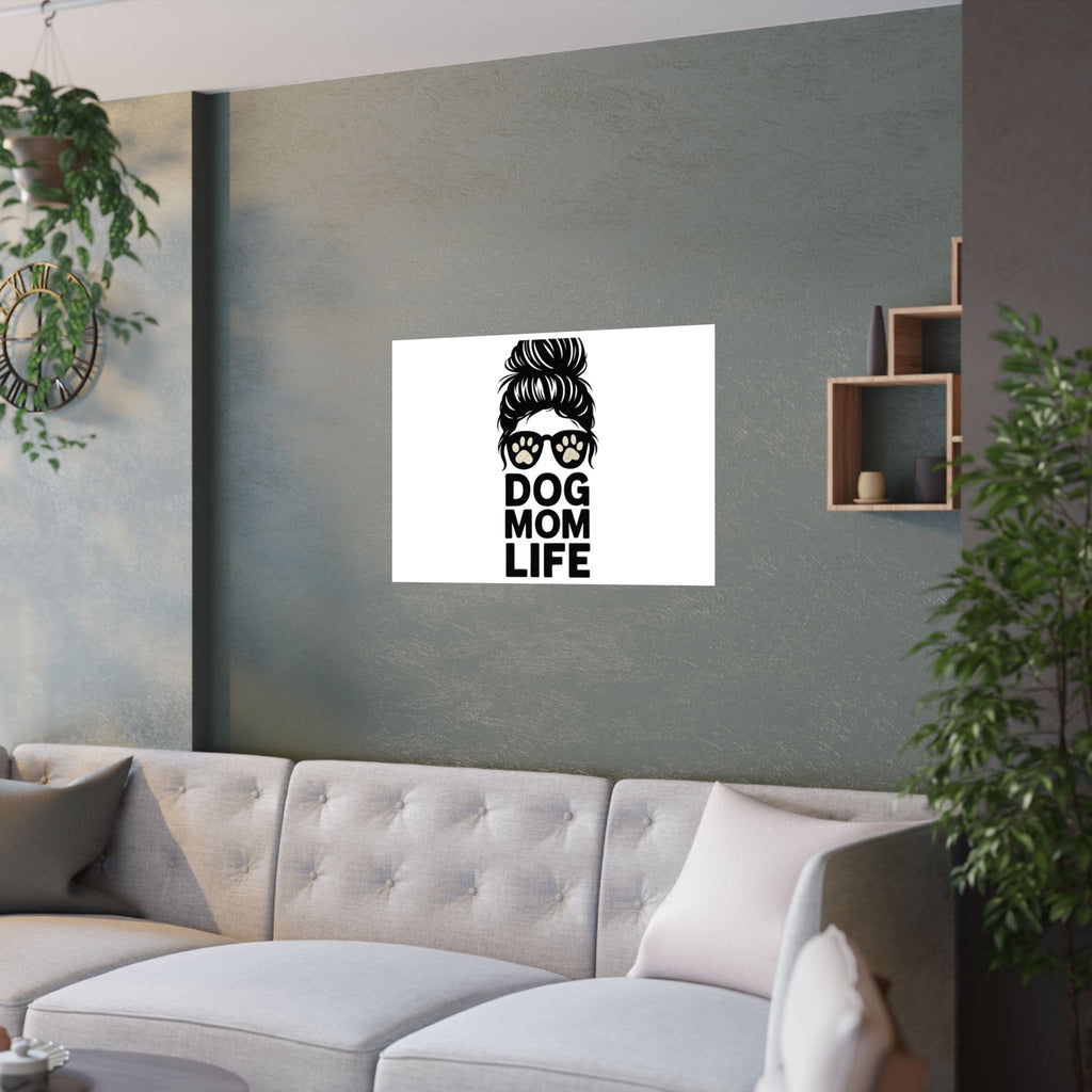 Dog Mom Life Poster, Messy Bun Muddy Paws Print, Funny Dog Lover Gift, Pet Parent Wall Art, Dog Mother's Day Gift