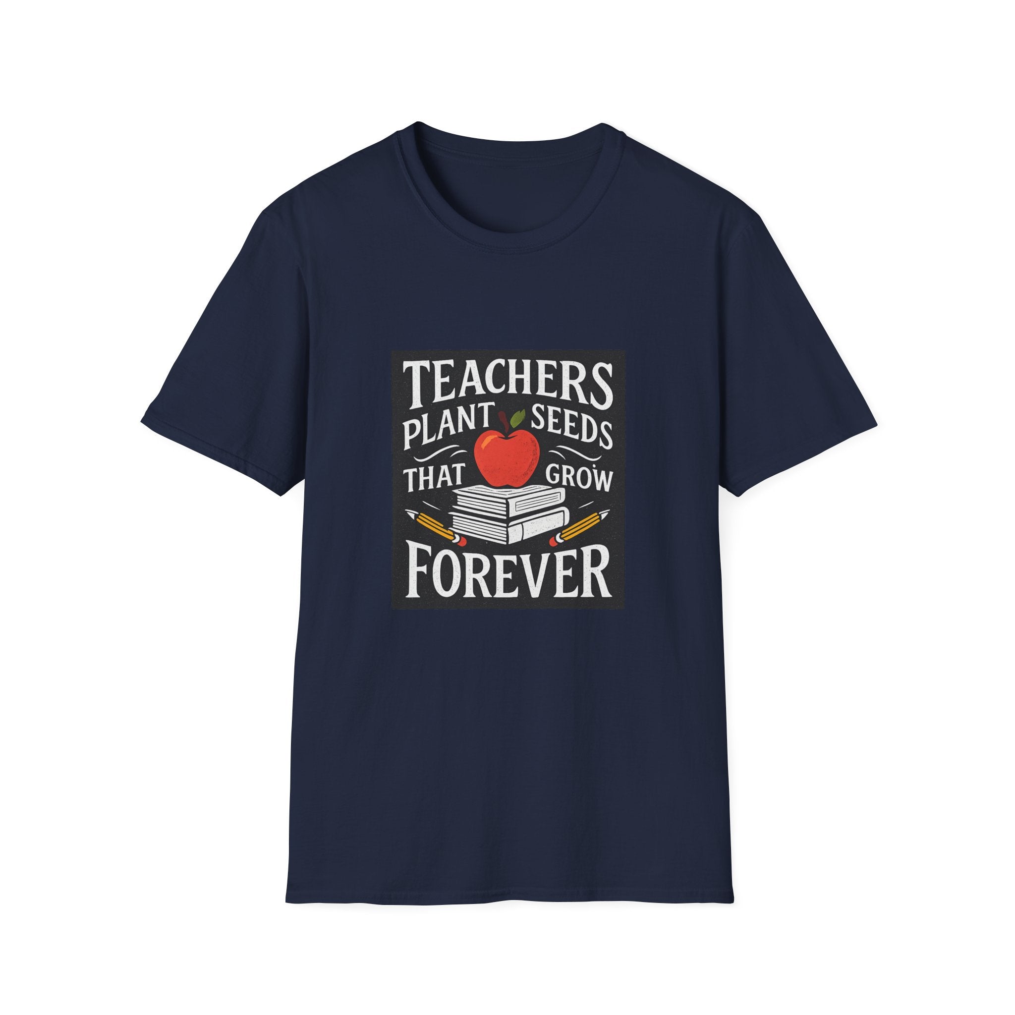 Teachers Plant Seeds That Grow Forever Shirt, Teacher Appreciation Gift, End of Year Teacher Gift, Teacher Week Tee, Teaching T-Shirt