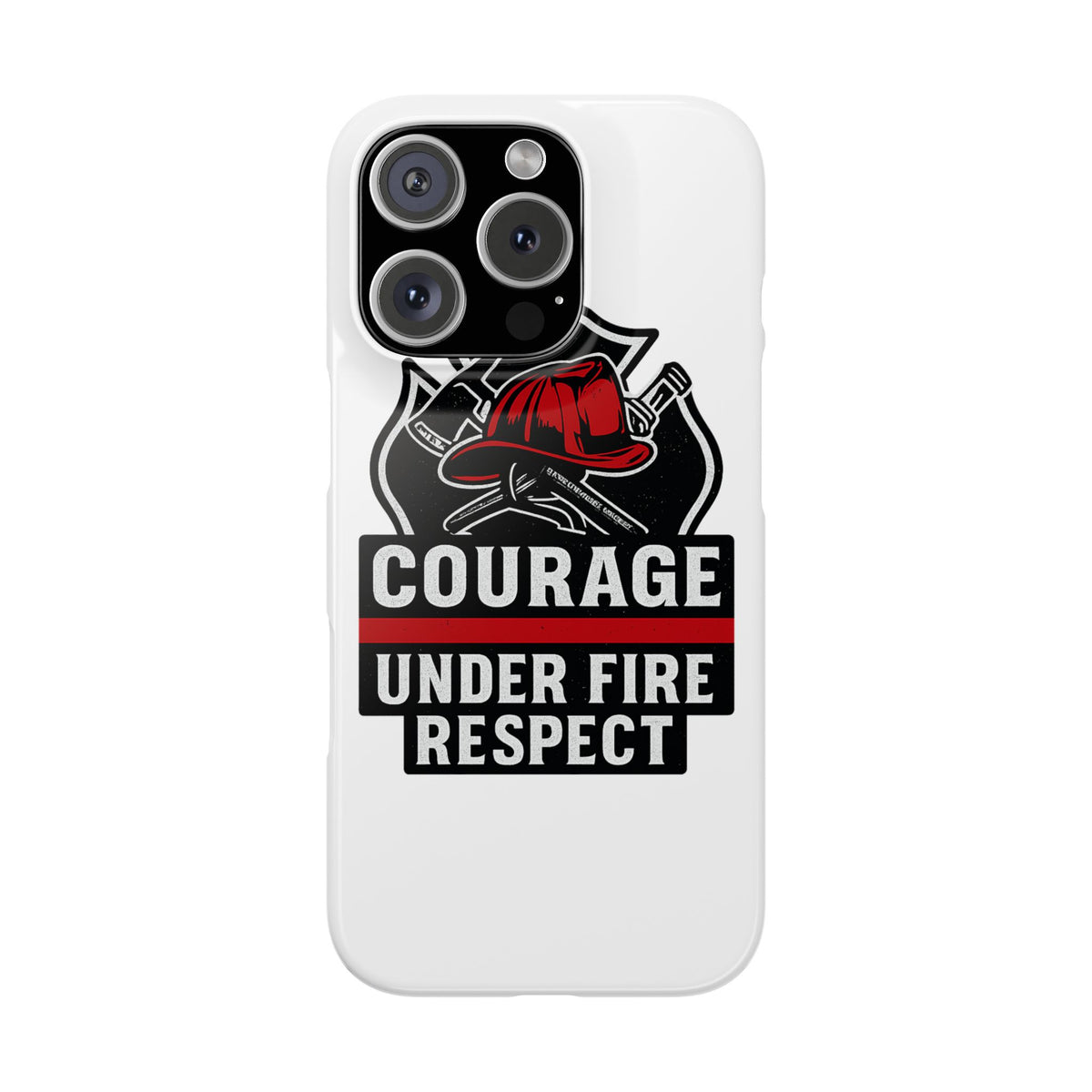Firefighter Phone Case Courage Under Fire Respect First Responder Gift Thin Red Line Maltese Cross Fire Helmet Hero Support