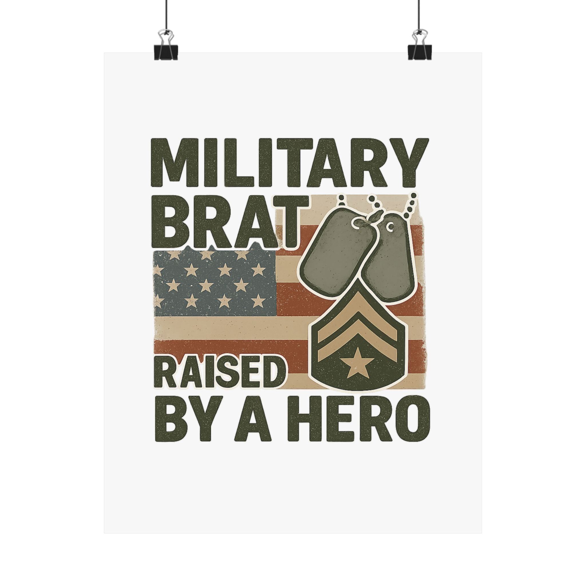 Military Brat Poster Raised by a Hero Gift, Military Child Wall Art, Army Navy Air Force Marine, Military Family Decor Print