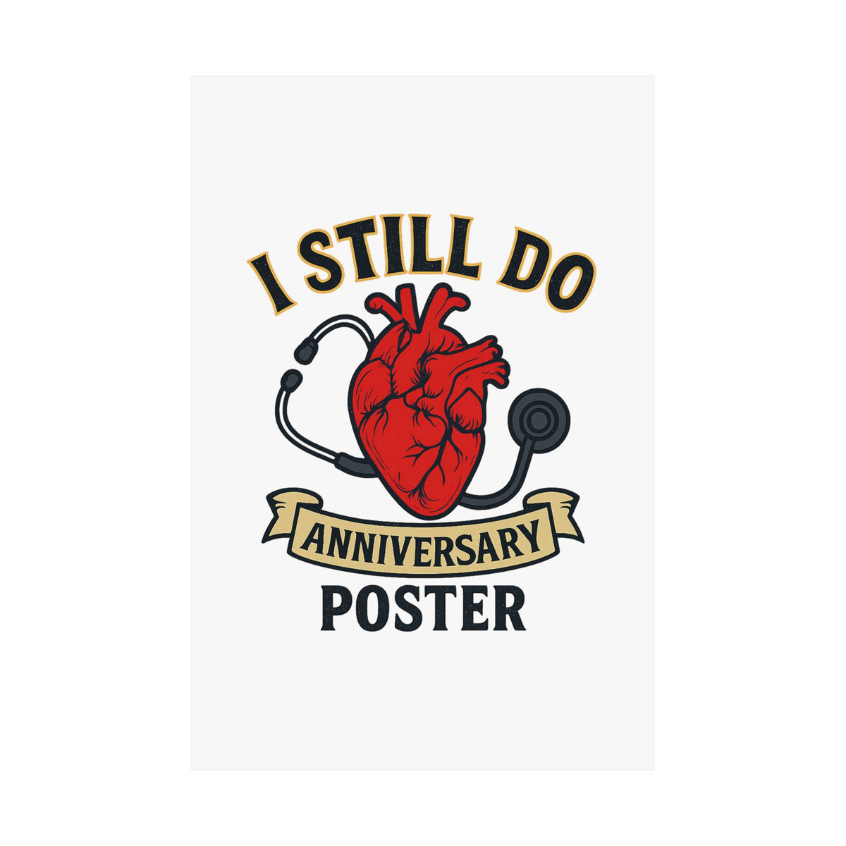 I Still Do Anniversary Poster Medical Nurse Doctor Gift, Healthcare Couples Wall Art, Vintage Heart Wedding Print, Nurses Week Gift