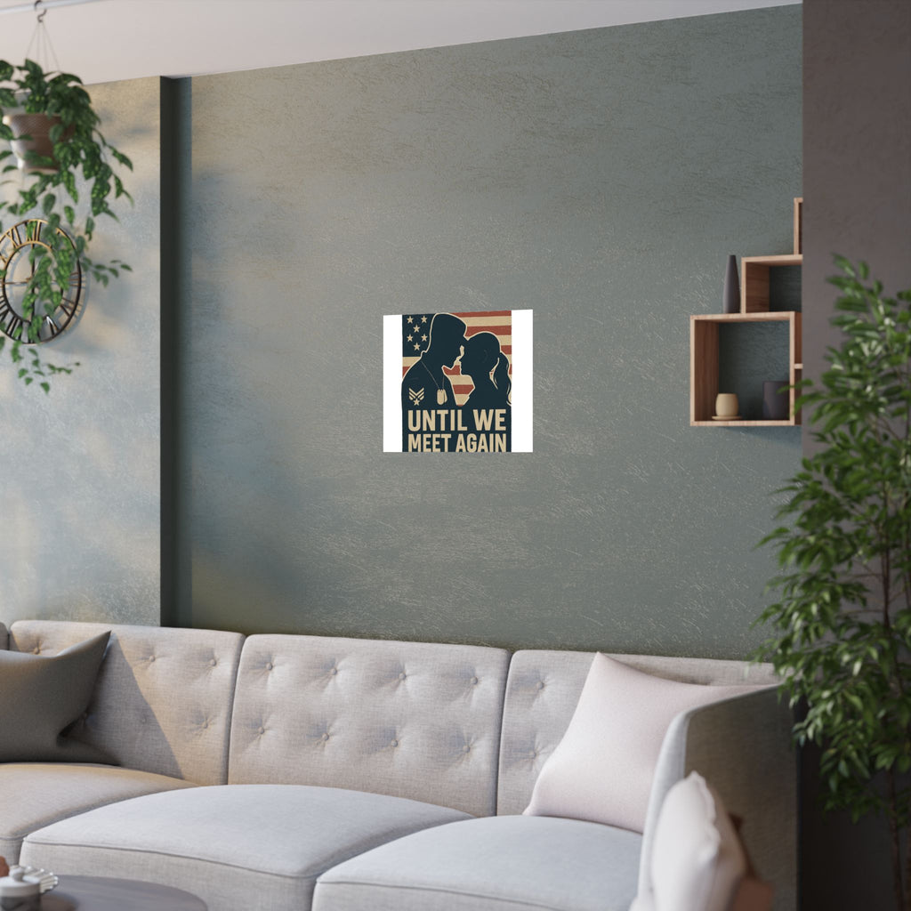 Until We Meet Again Military Deployment Poster, Romantic Farewell Gift for Military Spouse, Patriotic Couple Silhouette Art