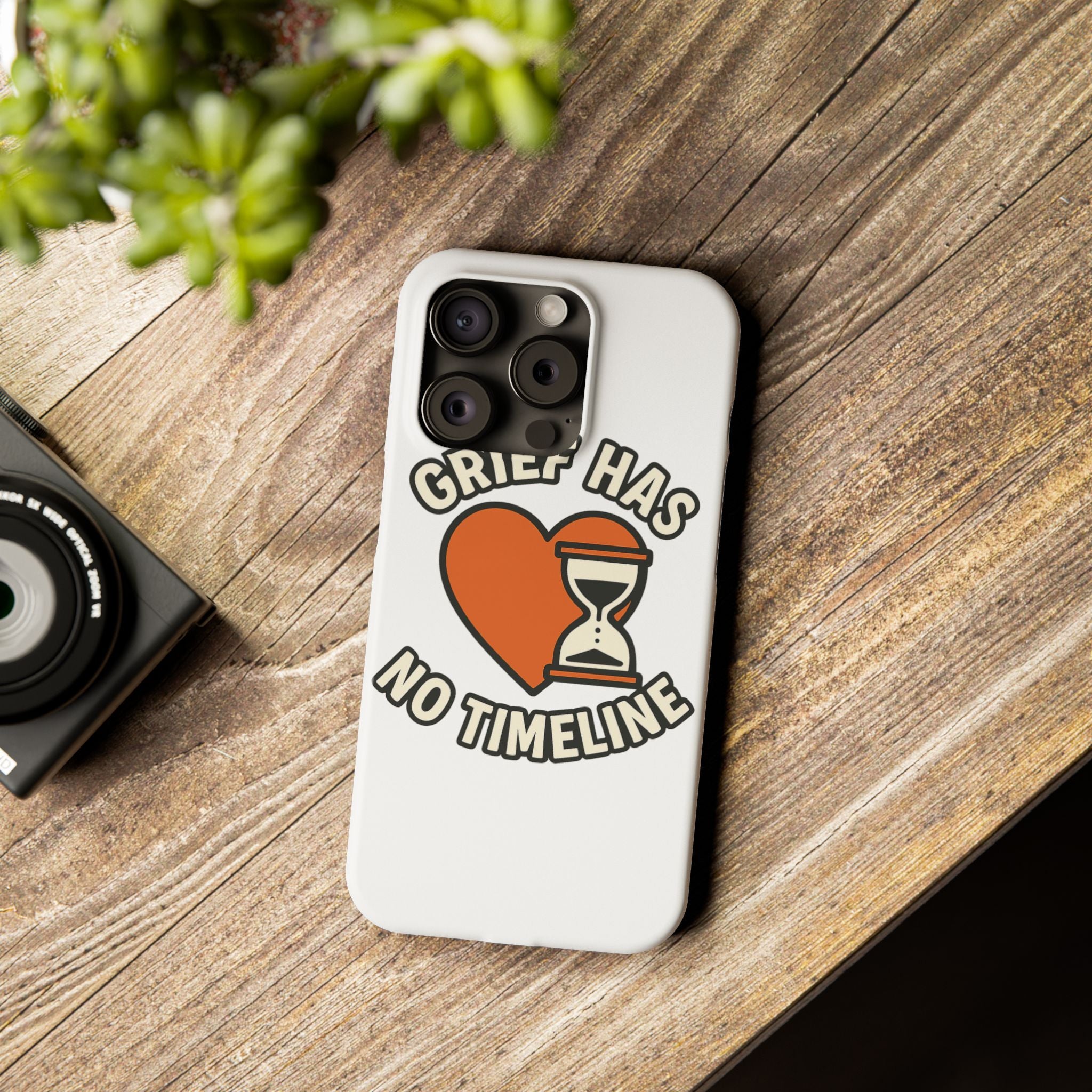 Grief Has No Timeline Phone Case Support Gift for Loss Bereavement Sympathy Encouragement Healing Journey Therapist Mental Health
