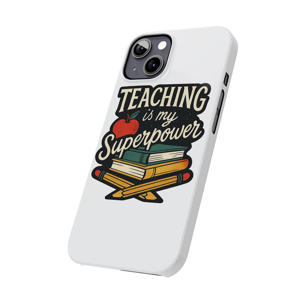 Teaching is My Superpower Phone Case Teacher Gift Appreciation Educator Hero Apple Books Chalk Classroom Decor