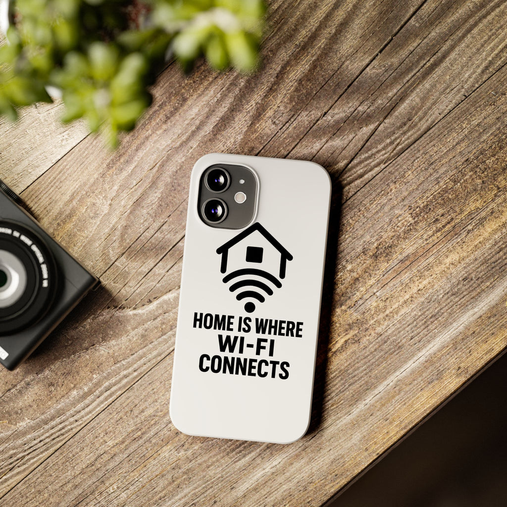 Home Is Where WiFi Connects Phone Case Funny Millennial Gift Tech Lover Housewarming Present Modern Minimalist Humor Gift