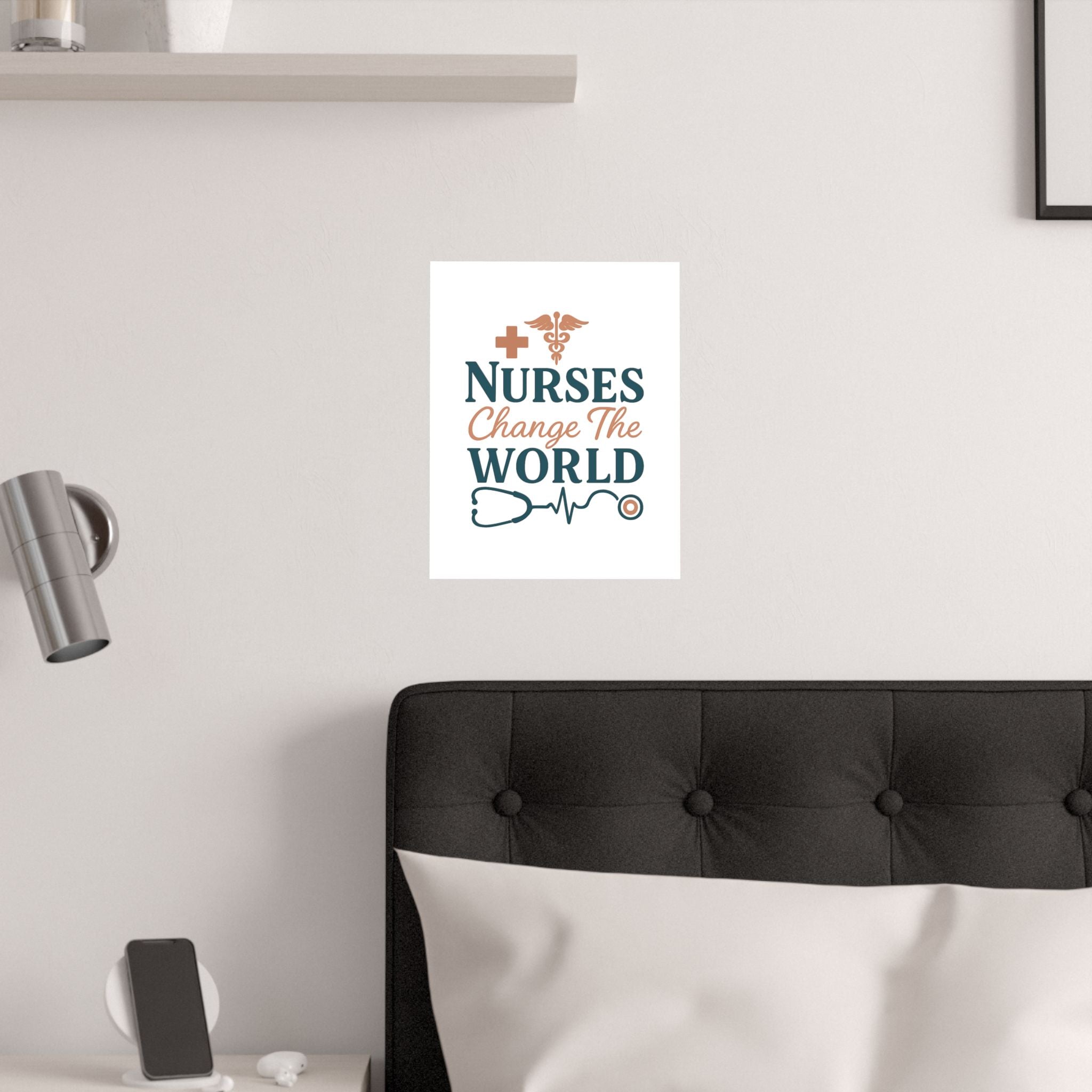 Nurse Motivation Poster, Nurses Change The World Wall Art, Nursing Graduation Gift, Nurse Office Decor, Medical Typography Print