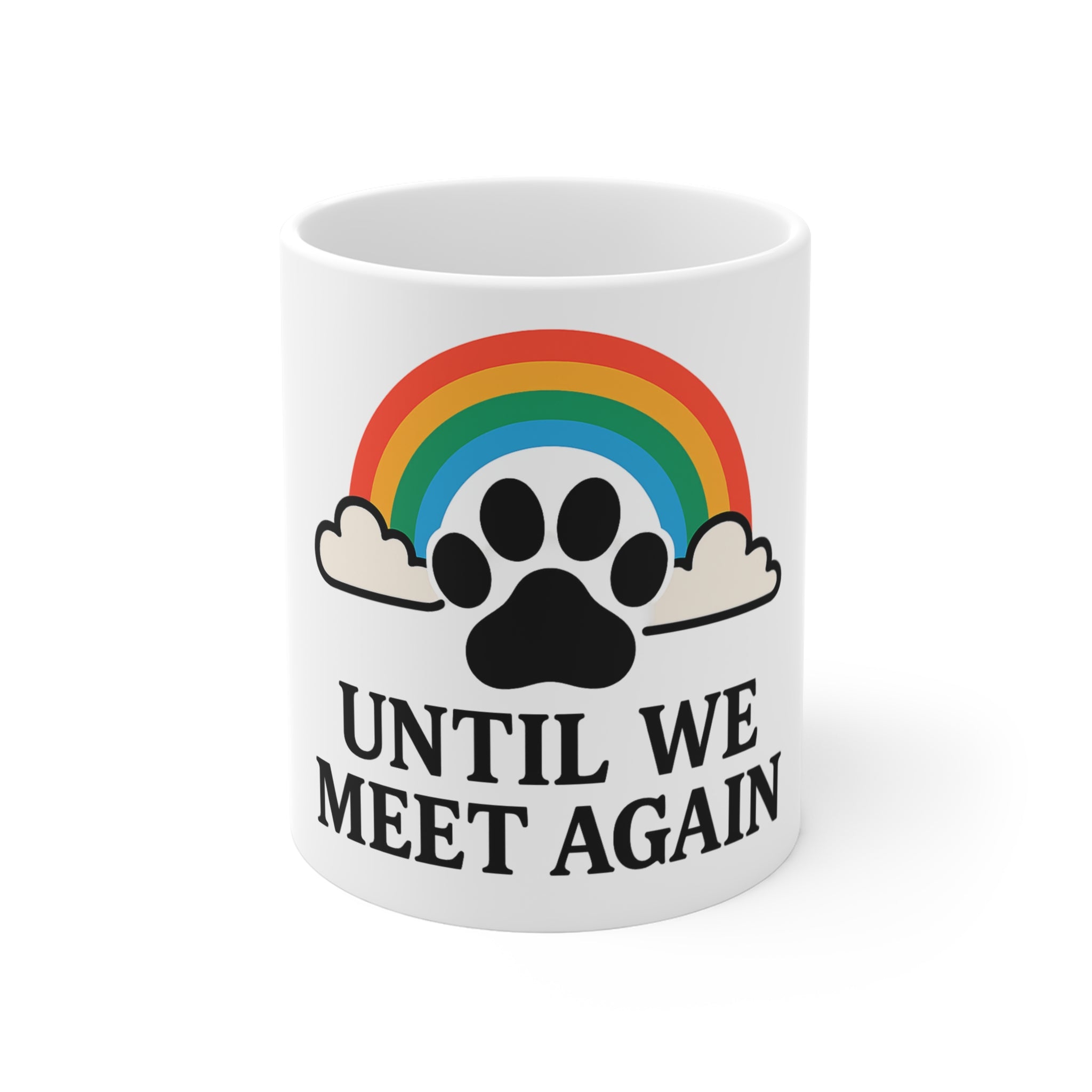 Pet Memorial Mug Rainbow Bridge Paw Print Dog Cat Loss Sympathy Gift Until We Meet Again Coffee Cup Remembrance Bereavement