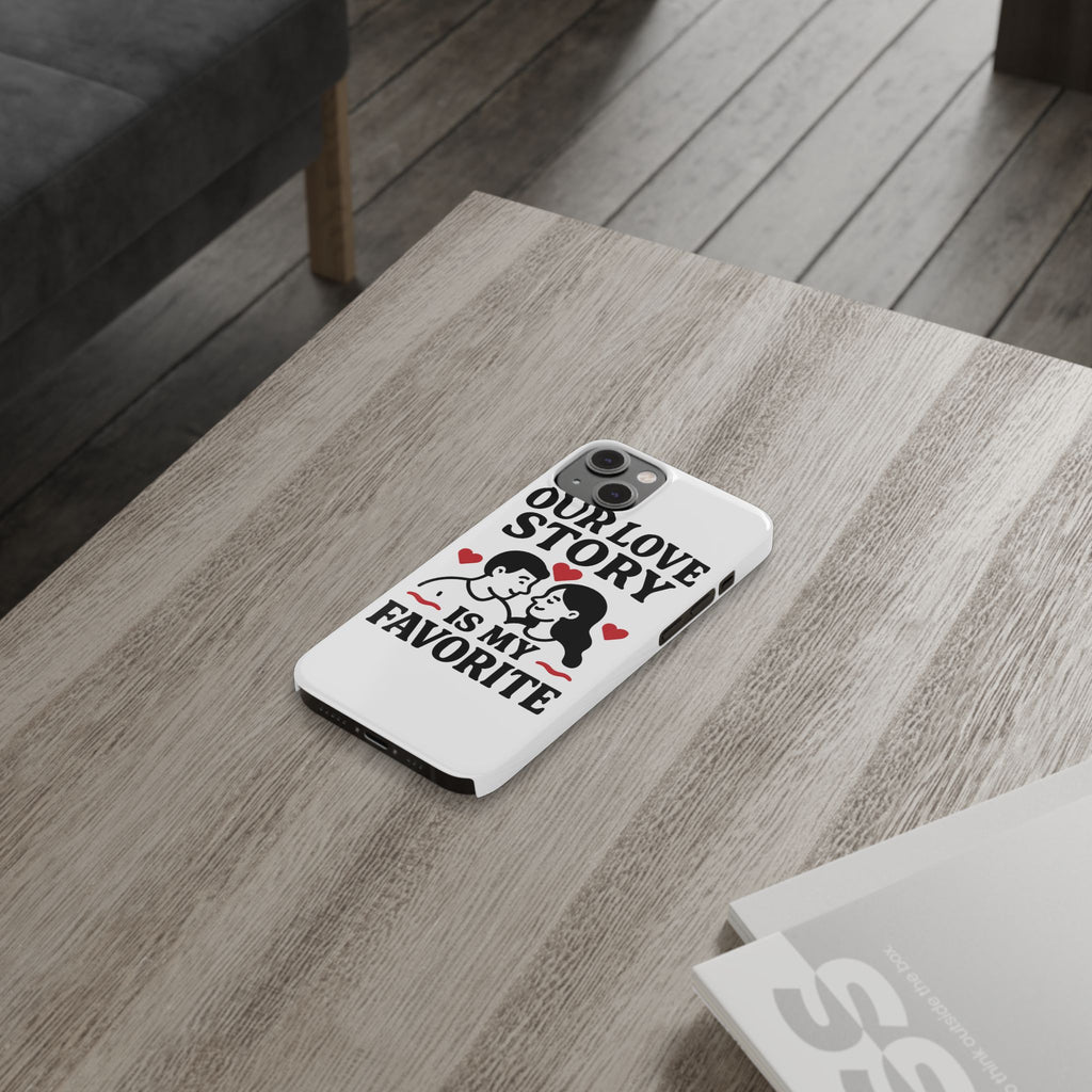 Love Story Phone Case Anniversary Gift for Wife Girlfriend Romantic Quote Couple iPhone Samsung Case Valentine's Day Gift