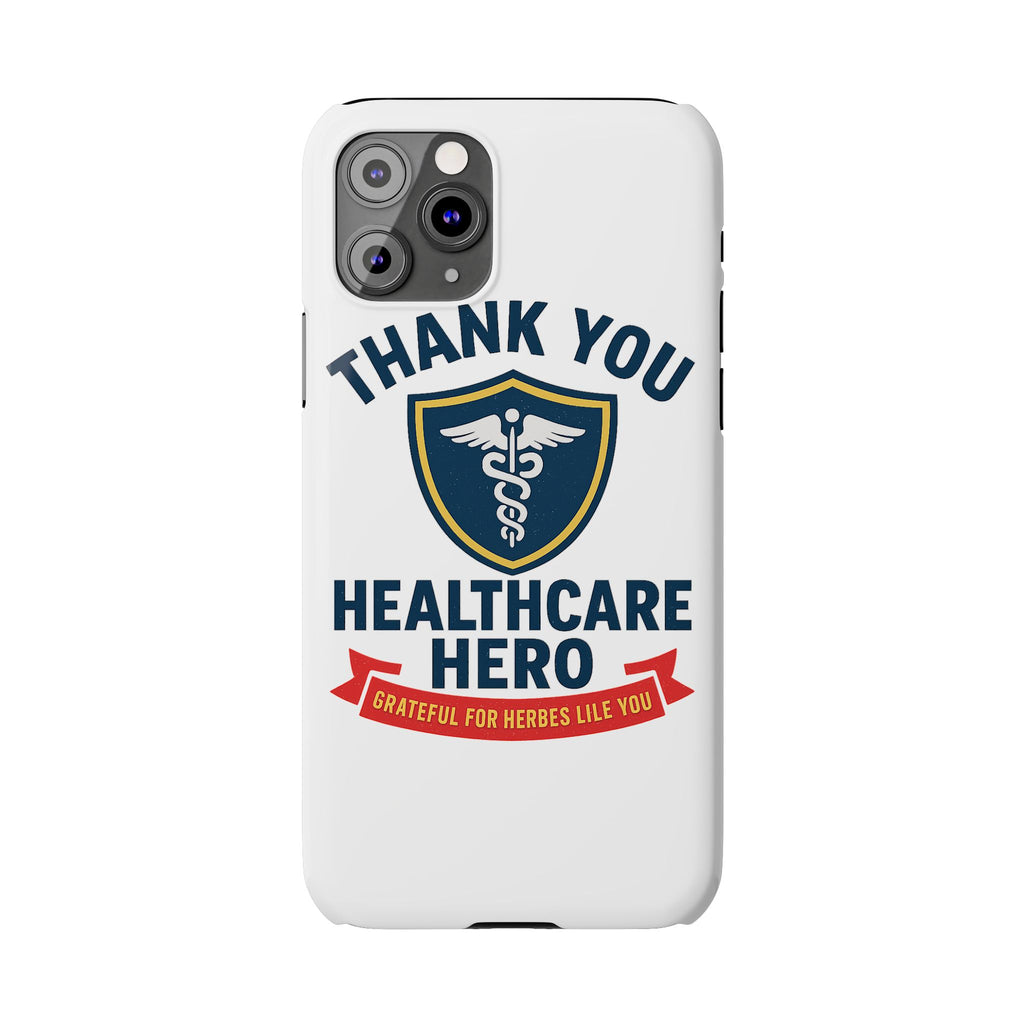 Thank You Healthcare Hero Phone Case, Nurse Appreciation Gift, Medical Worker Gift, Grateful for Heroes Like You, Nurses Week Gift