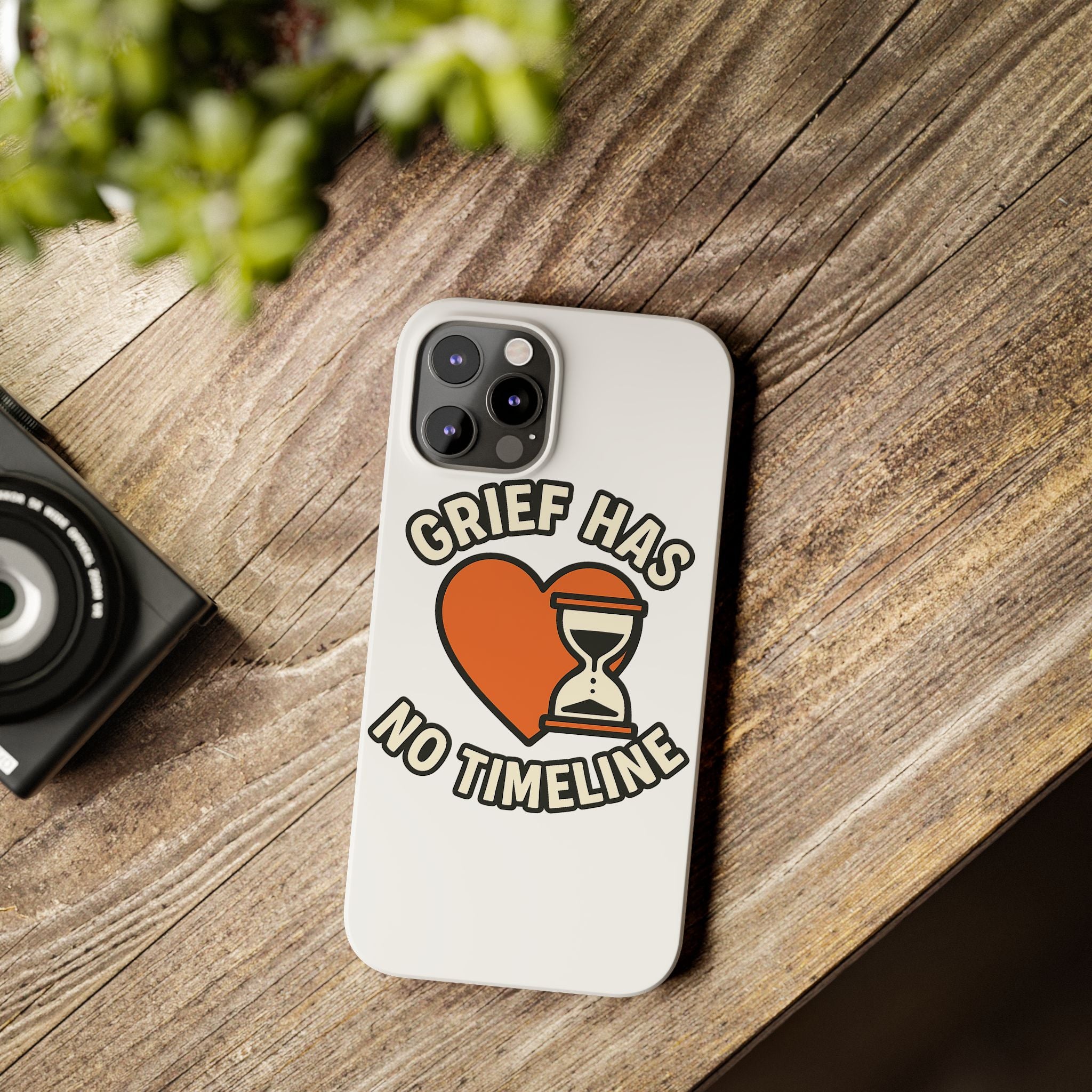 Grief Has No Timeline Phone Case Support Gift for Loss Bereavement Sympathy Encouragement Healing Journey Therapist Mental Health