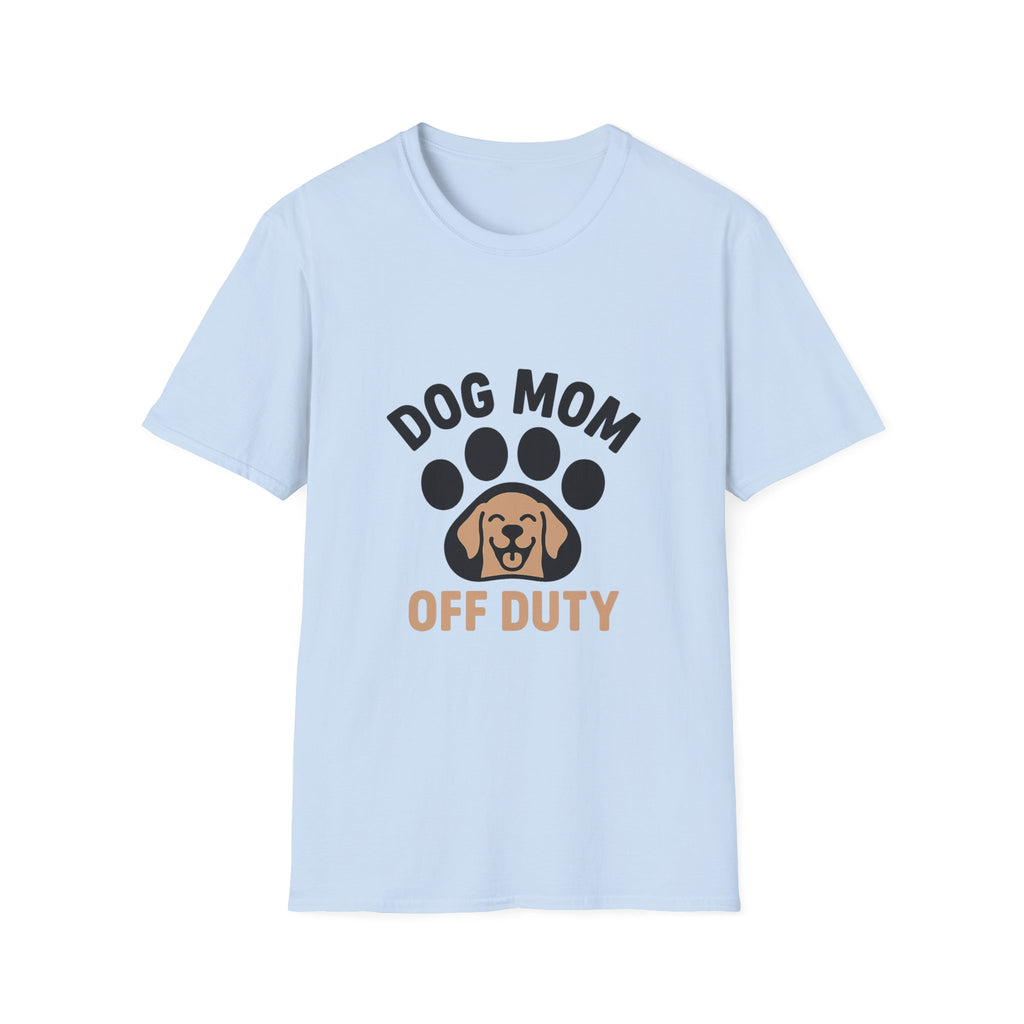 Dog Mom Off Duty Shirt, Dog Lover Gift, Paw Print T-Shirt, Dog Mom Tee, Funny Dog Owner Shirt, Dog Mama Clothing, Pet Parent