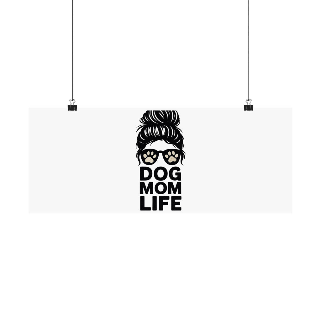 Dog Mom Life Poster, Messy Bun Muddy Paws Print, Funny Dog Lover Gift, Pet Parent Wall Art, Dog Mother's Day Gift