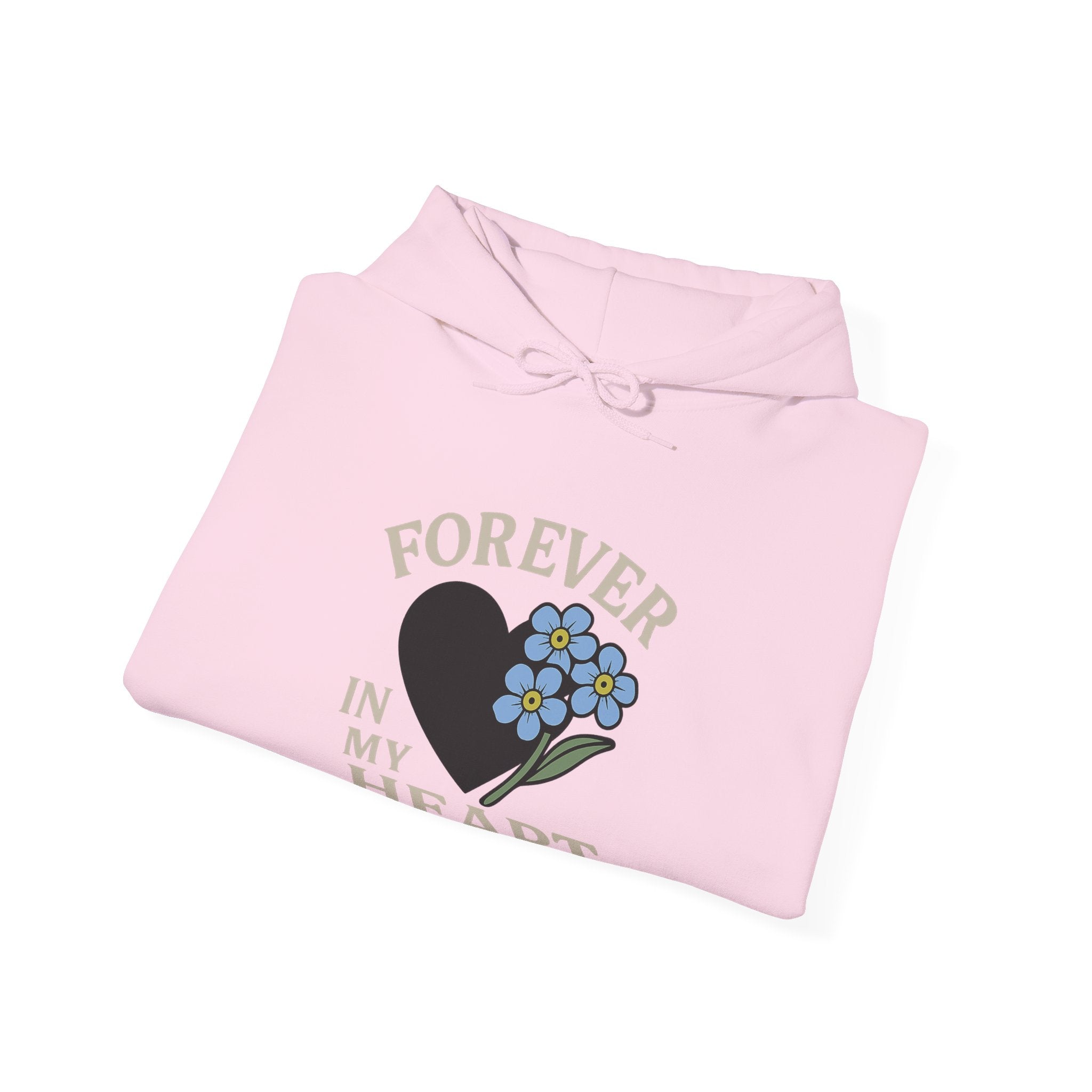 Forget Me Not Memorial Hoodie Forever in My Heart Sympathy Gift Loss of Parent Spouse Remembrance Comfort Bereavement Grief Support