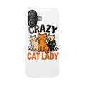 Crazy Cat Lady Phone Case, Funny Cat Lover Gift, Cat Mom Phone Case, Cat Lady Birthday Gift, Cute Cat Phone Case for Women