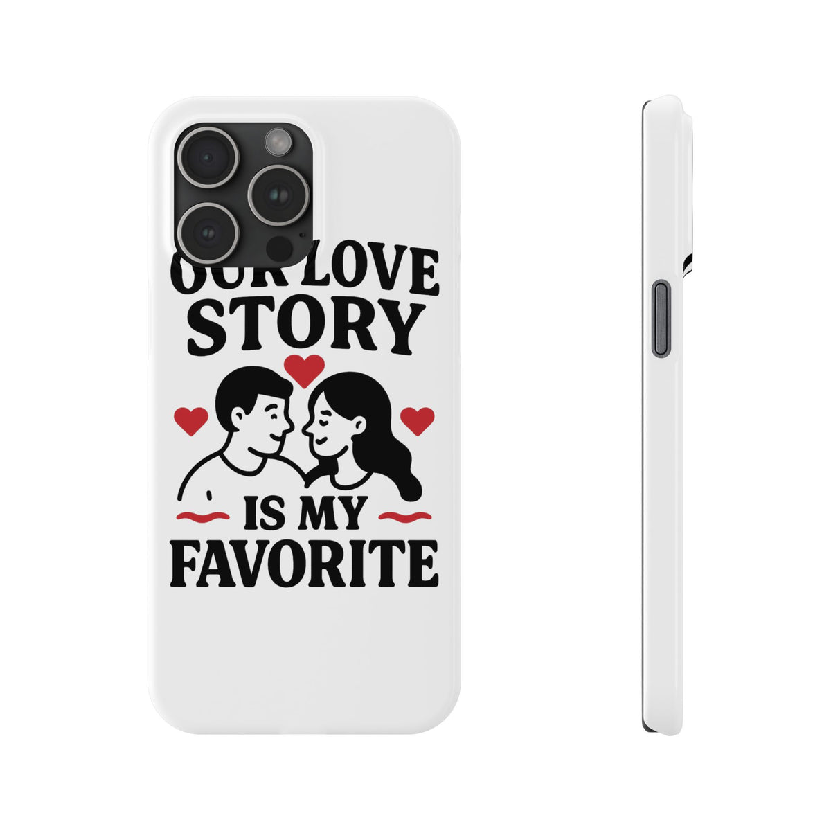 Love Story Phone Case Anniversary Gift for Wife Girlfriend Romantic Quote Couple iPhone Samsung Case Valentine's Day Gift
