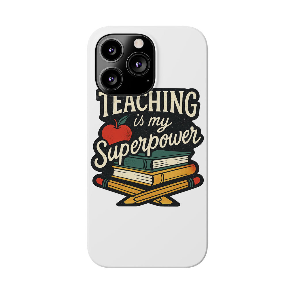 Teaching is My Superpower Phone Case Teacher Gift Appreciation Educator Hero Apple Books Chalk Classroom Decor