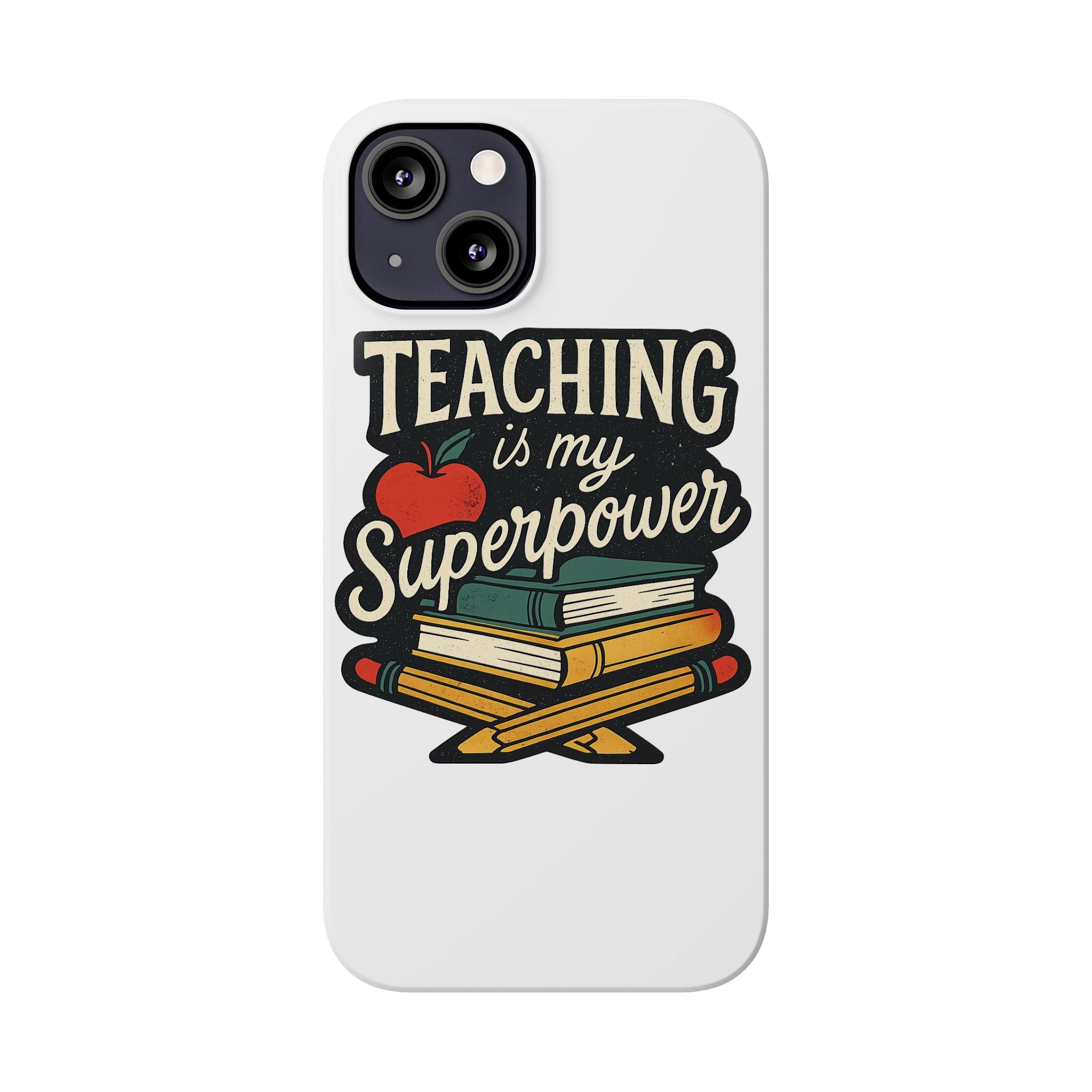 Teaching is My Superpower Phone Case Teacher Gift Appreciation Educator Hero Apple Books Chalk Classroom Decor