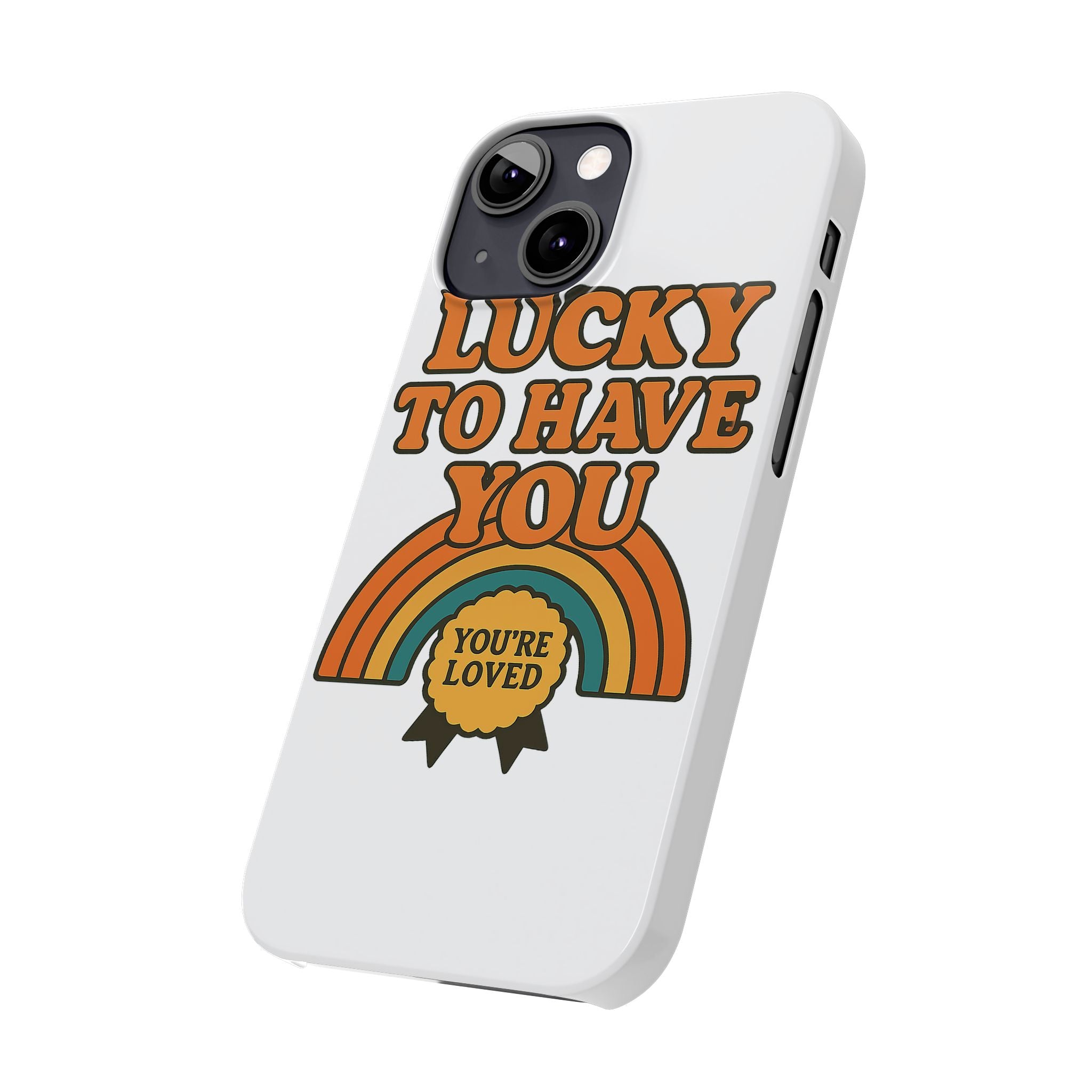 Lucky To Have You Phone Case Friendship Gift Best Friend Galentines Day Retro 70s Rainbow Vintage Appreciation Bestie Squad