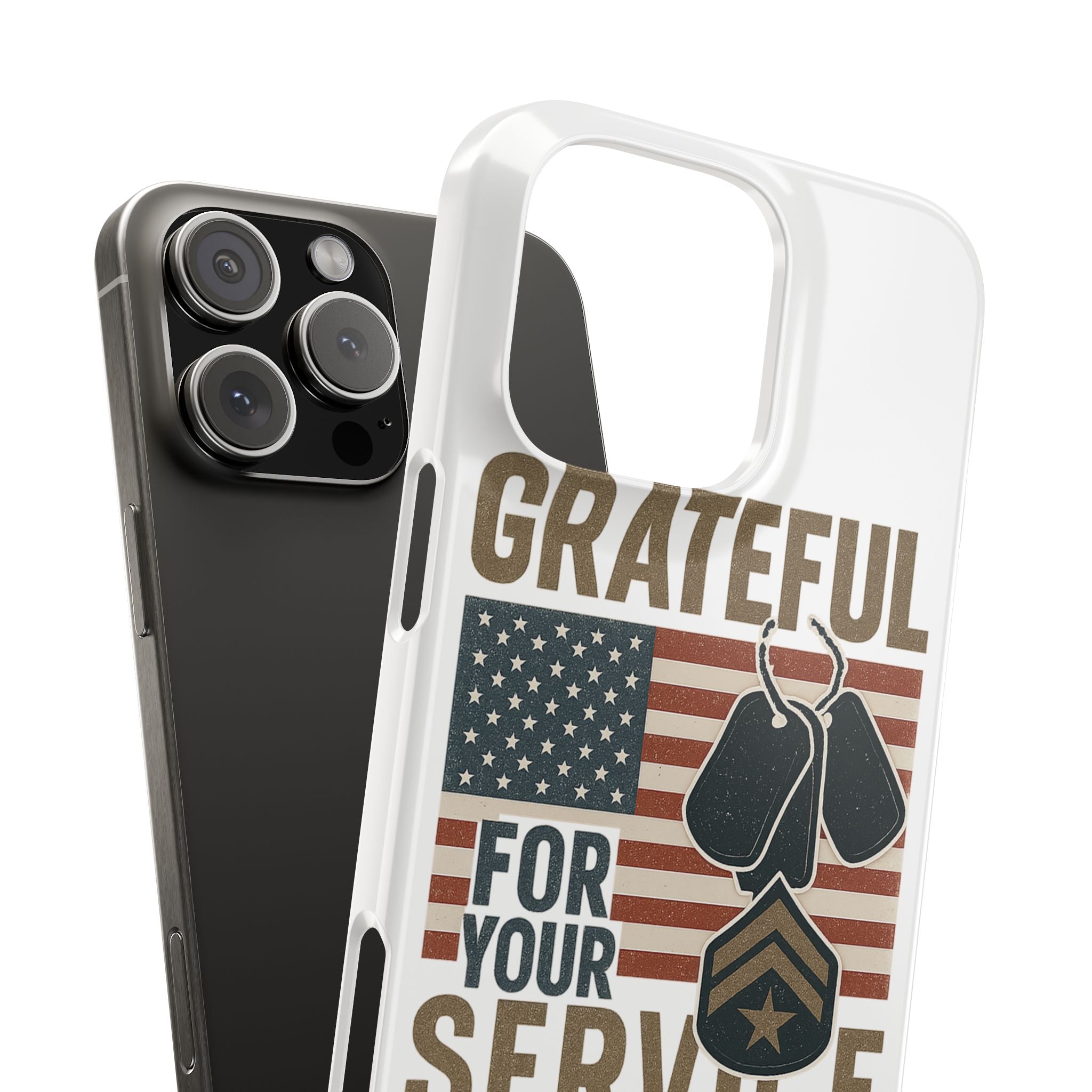Grateful for Your Service Phone Case Military Patriotic Gift Army Navy Air Force Marine Support Veteran Active Duty USA Flag