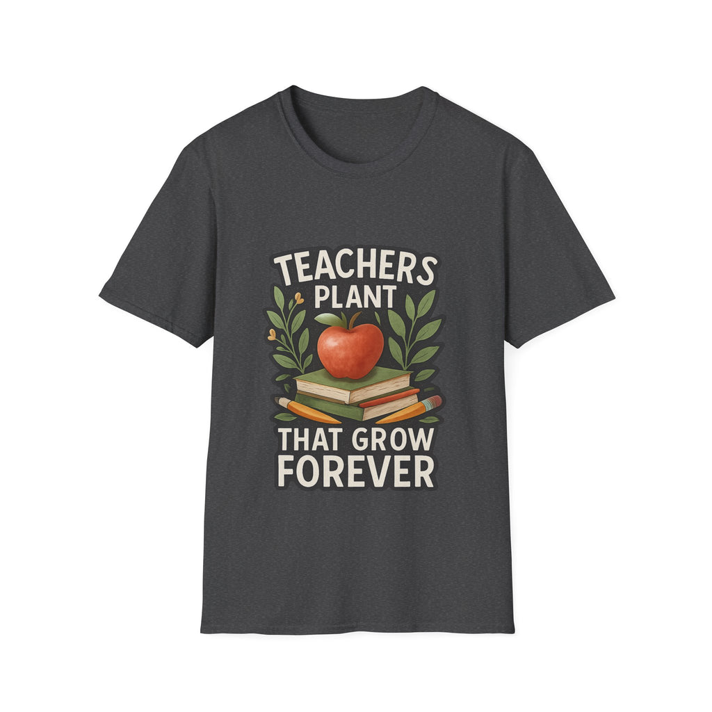 Teacher Appreciation Shirt Teachers Plant Seeds That Grow Forever Tee Gift for Teacher Watercolor Botanical Thank You Teacher Tshirt