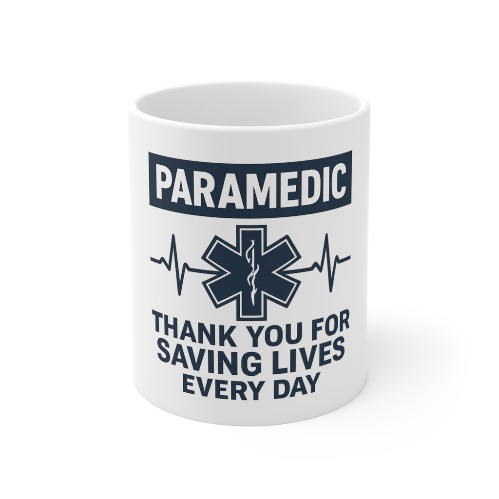 Paramedic Mug Thank You For Saving Lives Every Day Gift EMS Appreciation Coffee Cup Star of Life EMT First Responder