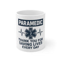 Paramedic Mug Thank You For Saving Lives Every Day Gift EMS Appreciation Coffee Cup Star of Life EMT First Responder