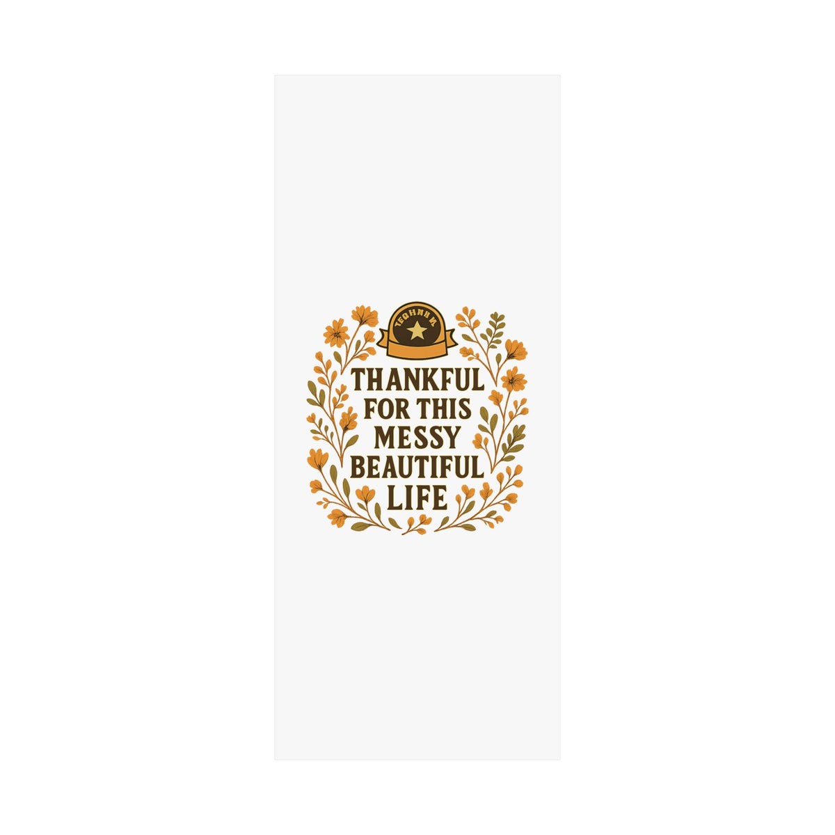 Thankful For This Messy Beautiful Life Poster, Gratitude Wall Art, Wildflower Print, Housewarming Gift, Earth Tone Home Decor