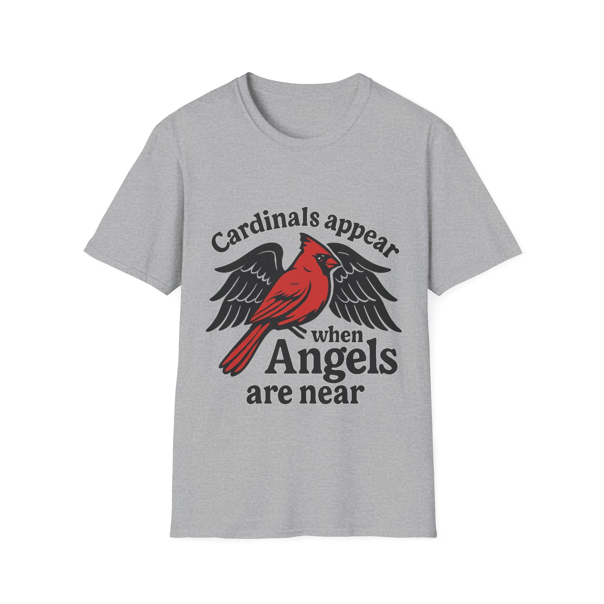 Cardinals Appear When Angels Are Near Shirt Memorial Tshirt Loss of Loved One Remembrance Gift Sympathy Bereavement Grief Comfort