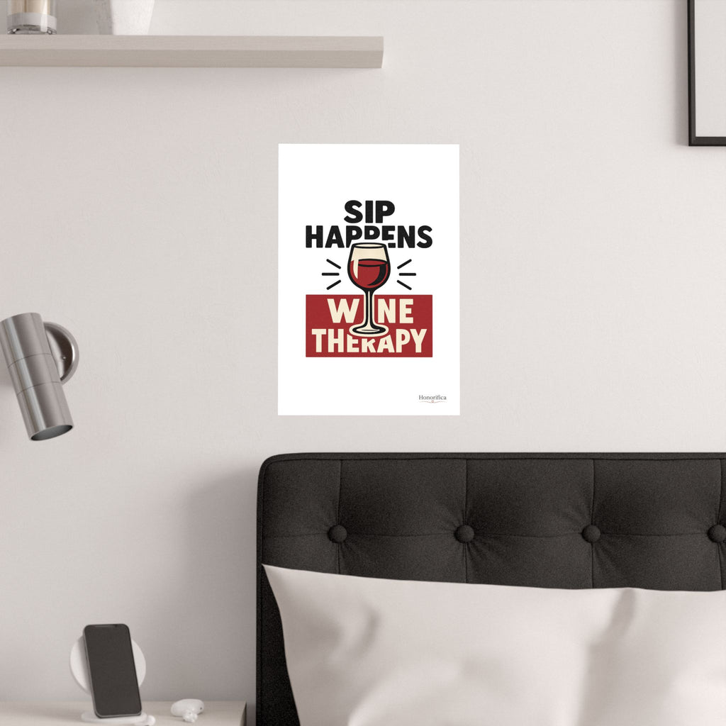 Sip Happens Wine Therapy Poster, Funny Wine Wall Art, Wine Lover Gift, Housewarming Gift for Women, Wine Decor Kitchen Bar Art