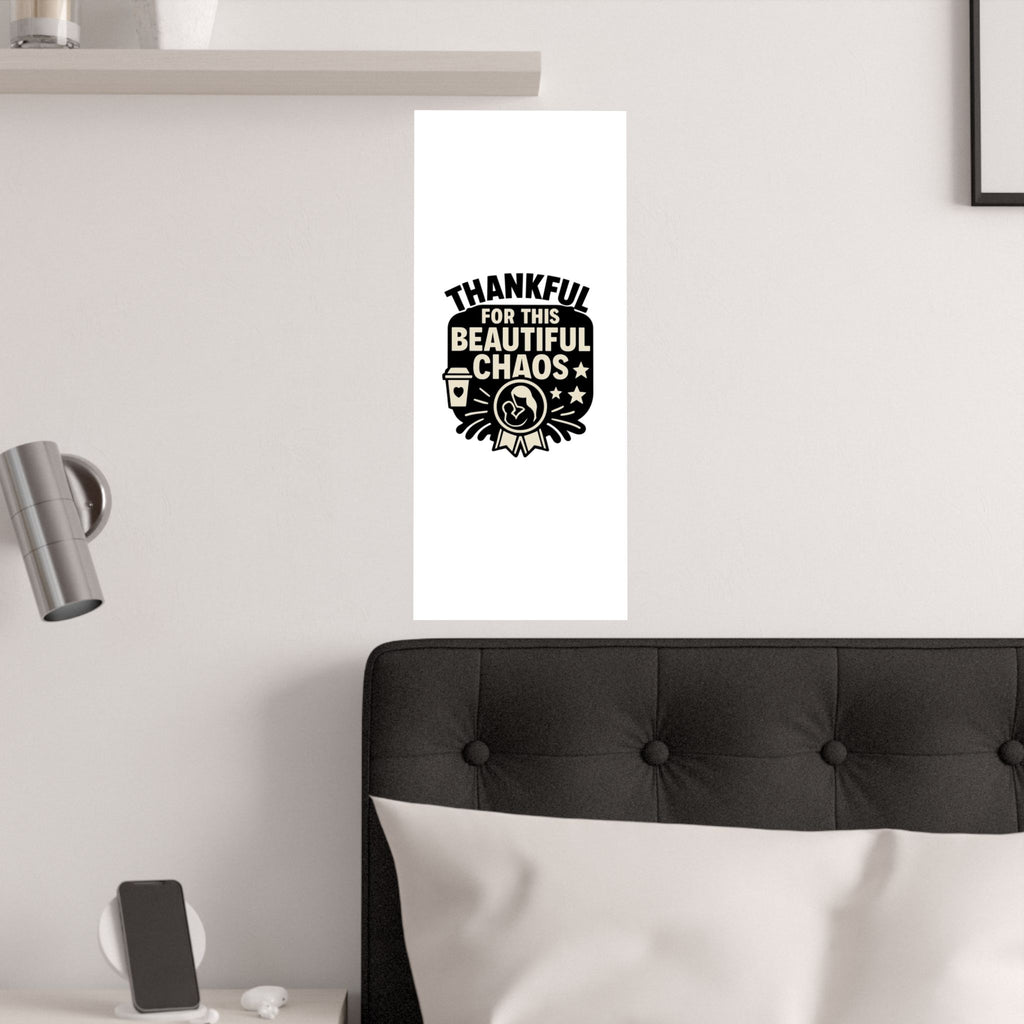 Thankful For This Beautiful Chaos Print, Motherhood Gift, Mom Life Quote Poster, Mother's Day Gift, New Mom Present, Gratitude Wall Art