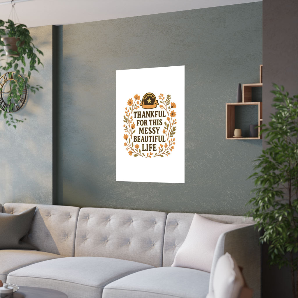 Thankful For This Messy Beautiful Life Poster, Gratitude Wall Art, Wildflower Print, Housewarming Gift, Earth Tone Home Decor