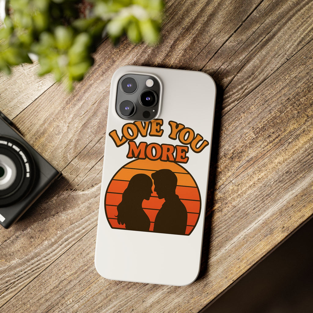 Love You More Phone Case Retro Sunset 70s Vintage Romantic Groovy Aesthetic Cute Couple Gift for Girlfriend Wife Anniversary