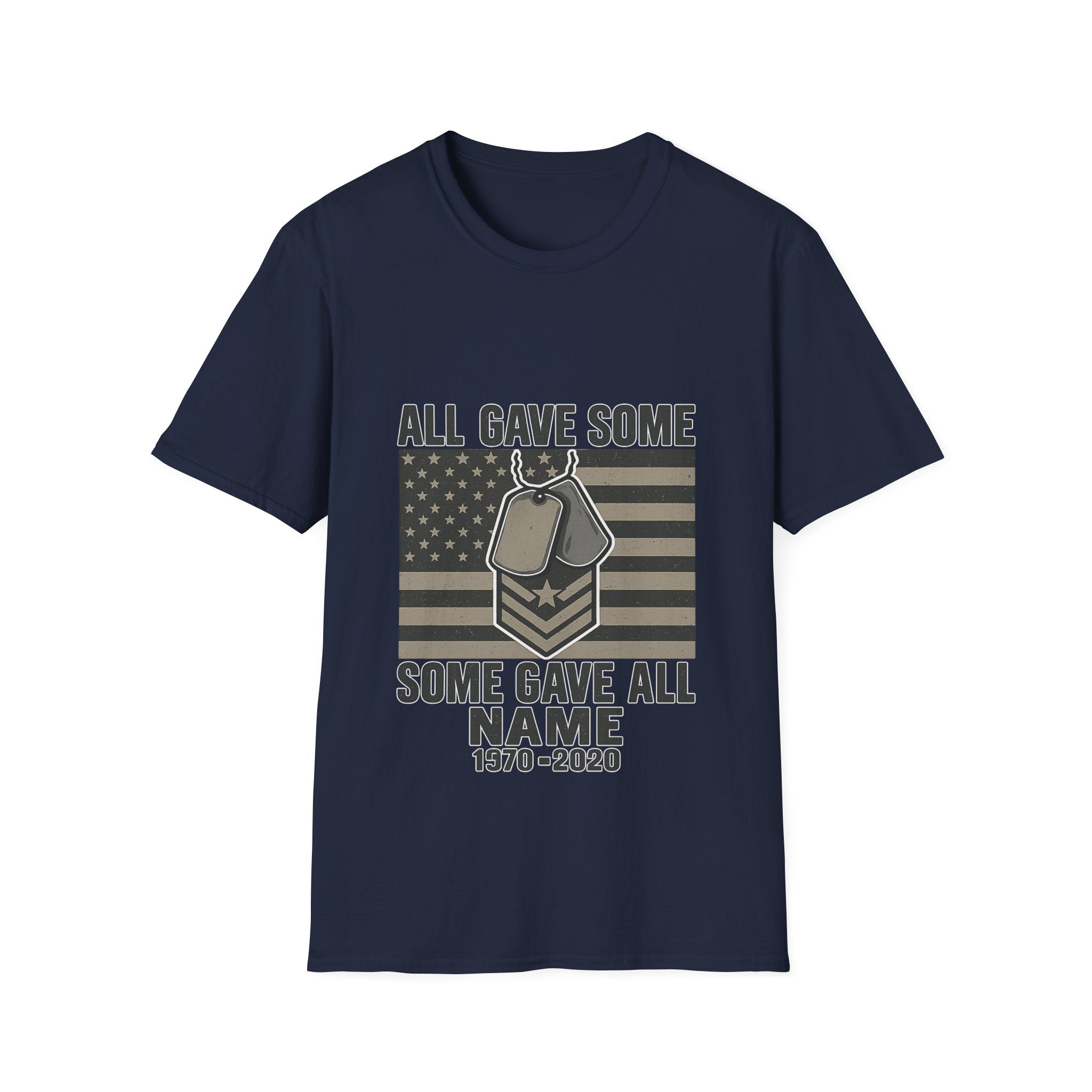 Custom Veteran Shirt | All Gave Some Some Gave All | Personalized Veterans Day Gift | Military Family Pride Tshirt with Name & Dates
