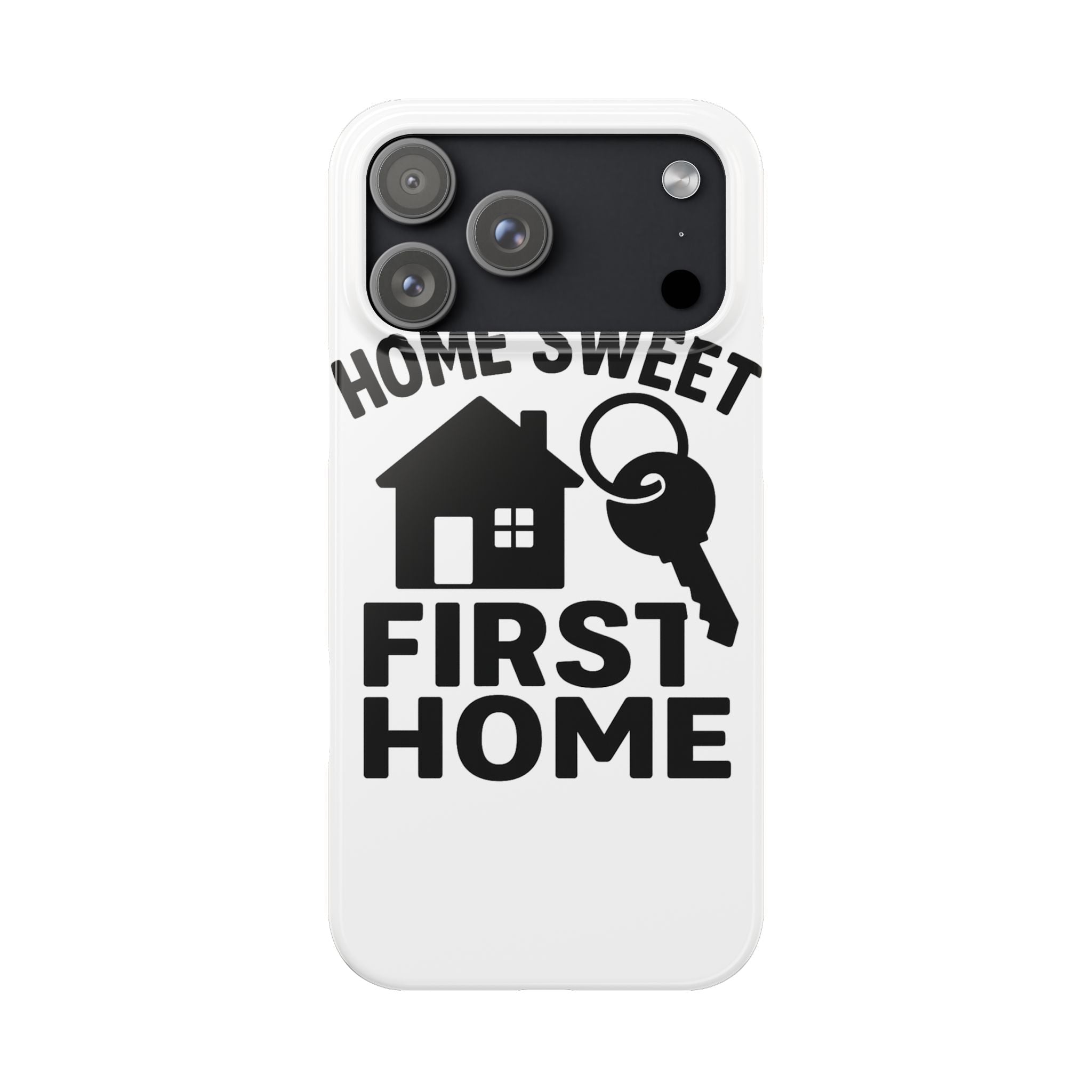 First Home Phone Case New Homeowner Gift Housewarming Present House Keys Milestone Typography Home Sweet First Home Decor