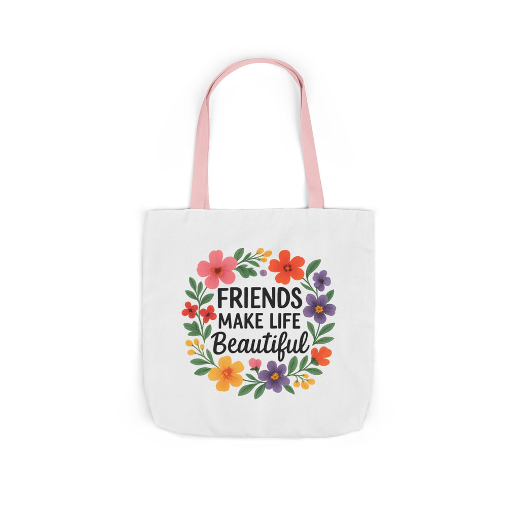 Friends Make Life Beautiful Tote Bag Gift for Best Friend Appreciation Watercolor Floral Thank You Friendship Quote Canvas Bag
