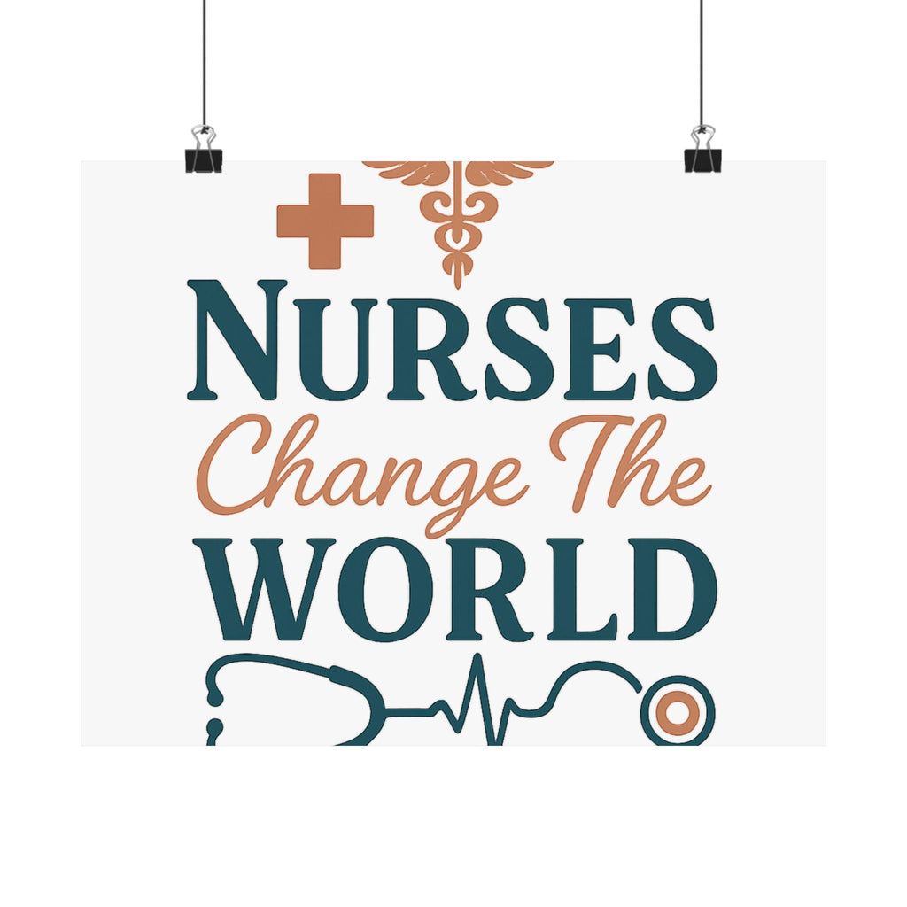 Nurse Motivation Poster, Nurses Change The World Wall Art, Nursing Graduation Gift, Nurse Office Decor, Medical Typography Print
