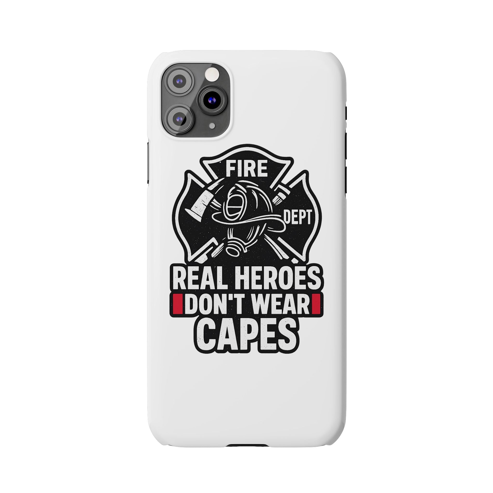 Firefighter Phone Case Real Heroes Don't Wear Capes Thin Red Line Gift for Firefighter Wife Husband Family Fire Dept Appreciation