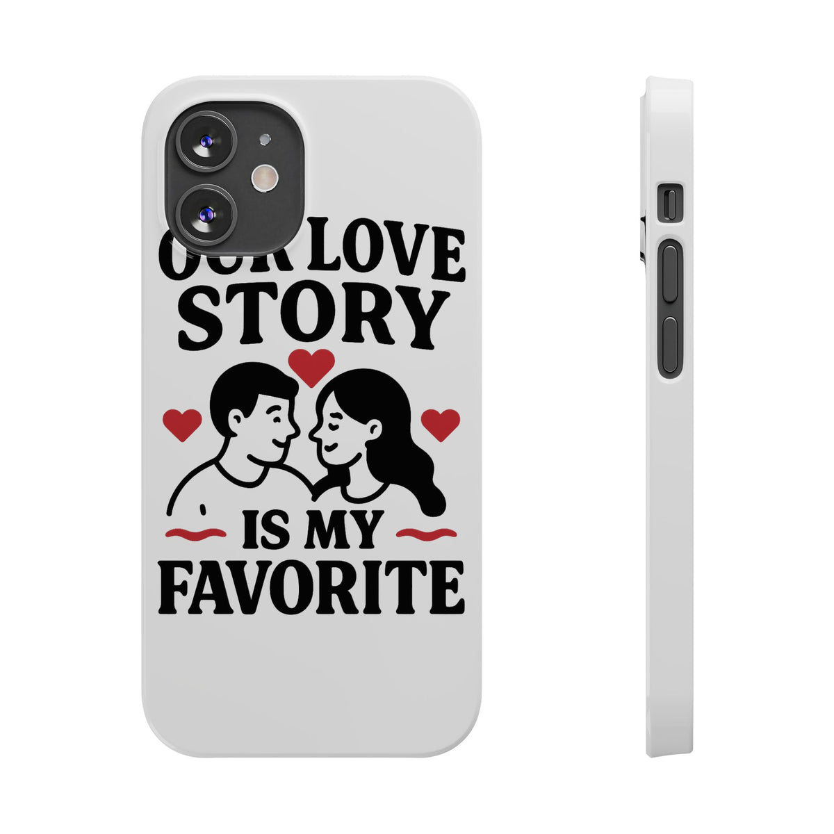Love Story Phone Case Anniversary Gift for Wife Girlfriend Romantic Quote Couple iPhone Samsung Case Valentine's Day Gift